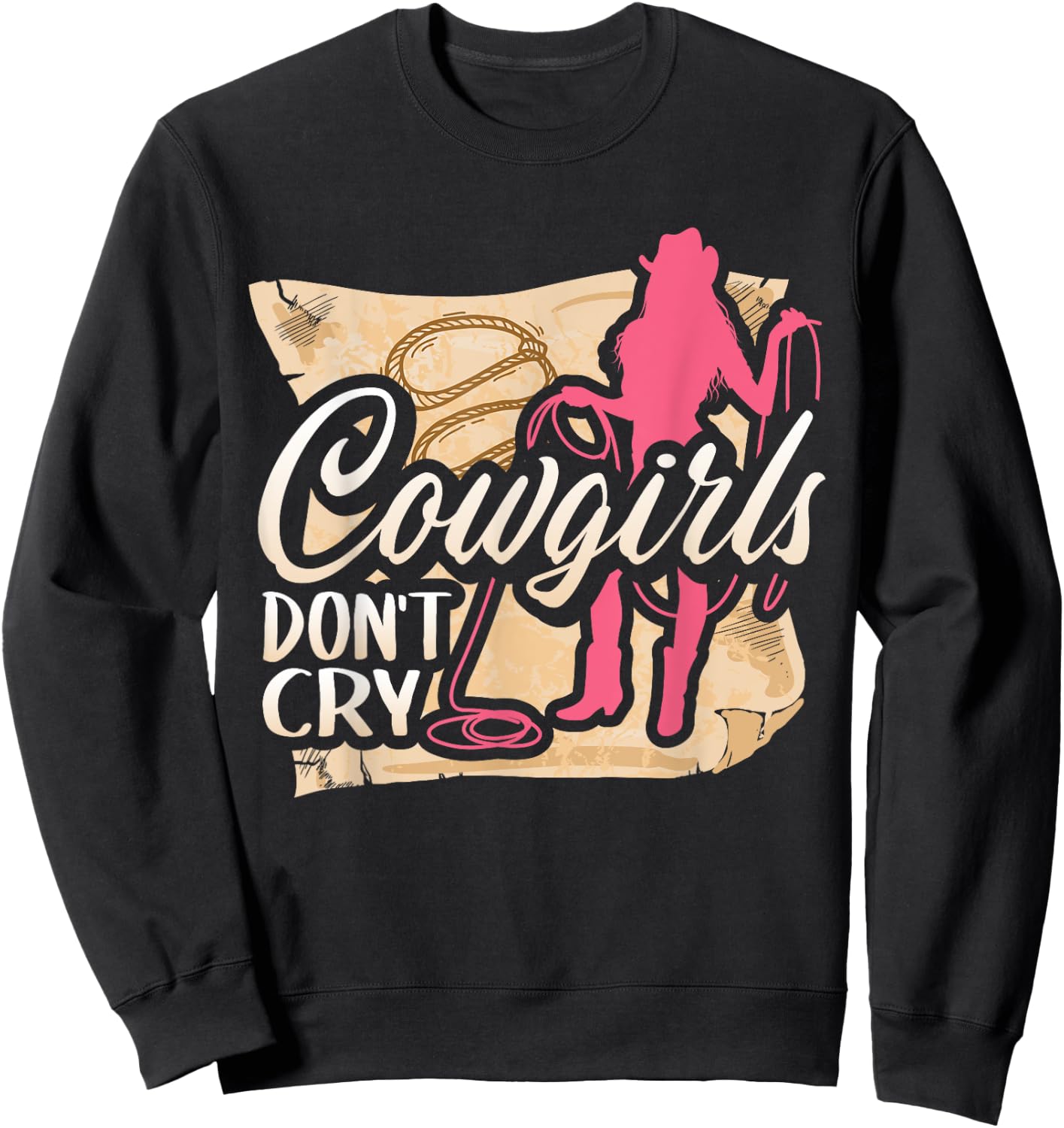 Cowgirls Don't Cry T Shirt For Girl Horse Riders Sweatshirt - Sweatshirt | Black