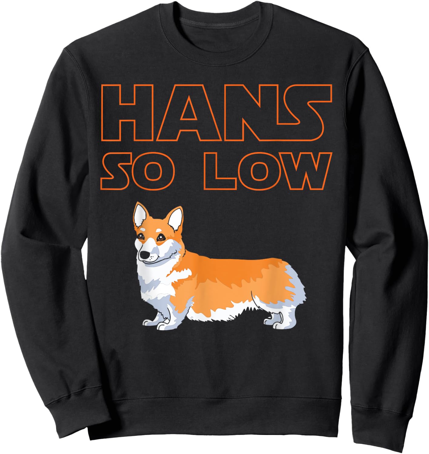 Corgi Dog - HANS SO LOW Women Girls Kids Sweatshirt - Sweatshirt | Black