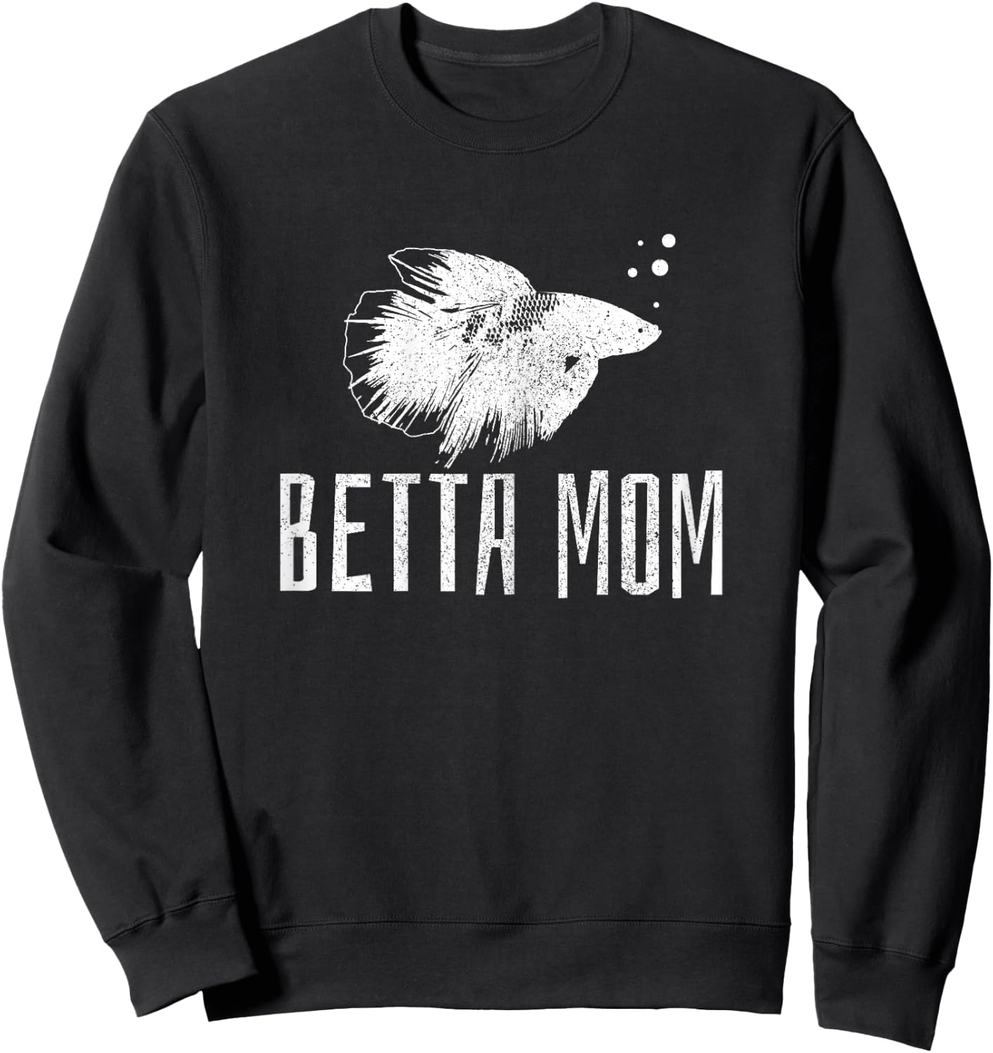 Betta Mom Shirt - Betta Splendens Fish Aquarium Gift Sweatshirt - Sweatshirt | Black