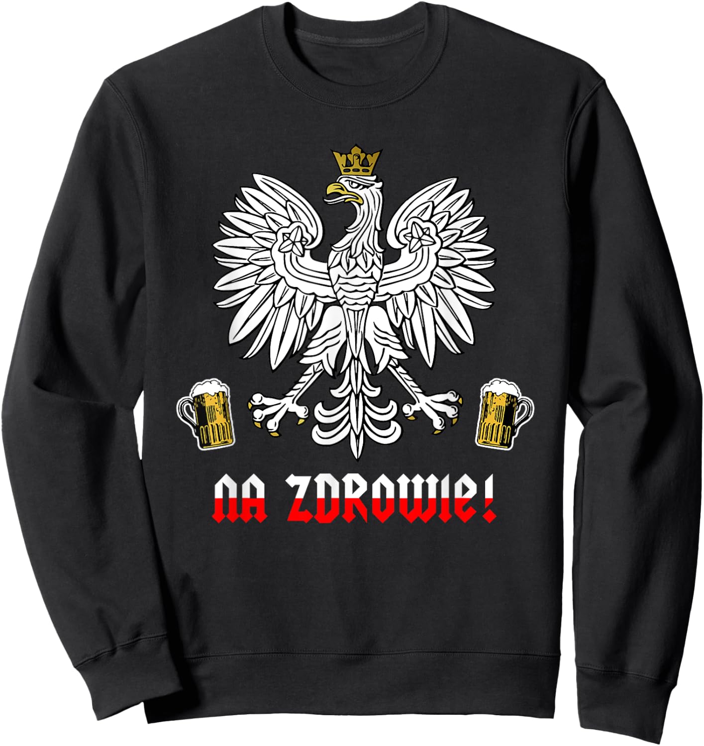 Funny Polish Pride Na Zdrowie Sweatshirt - Sweatshirt | Black