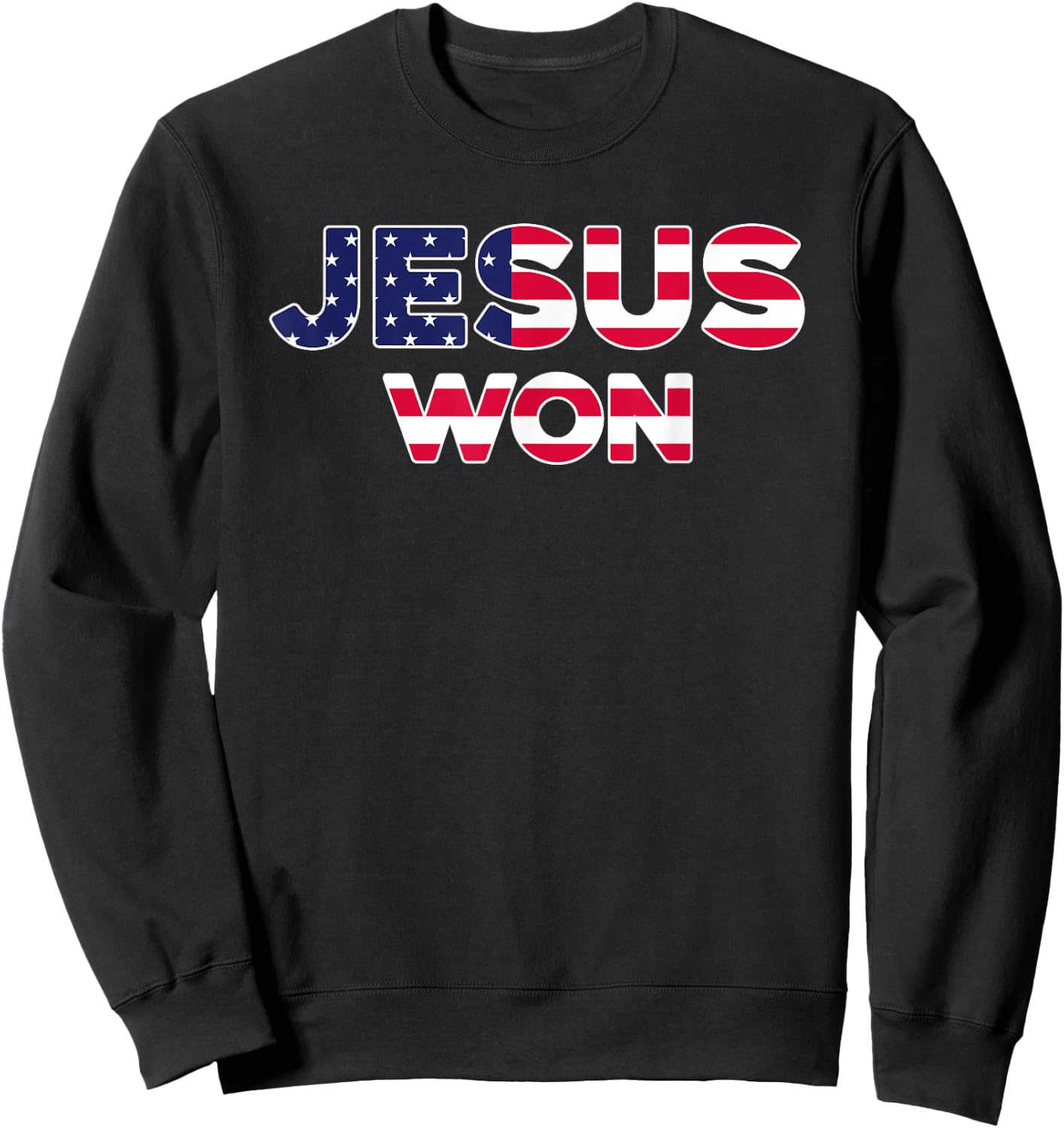 Jesus Won American Flag Christian Faith Spiritual Sweatshirt - Sweatshirt | Black