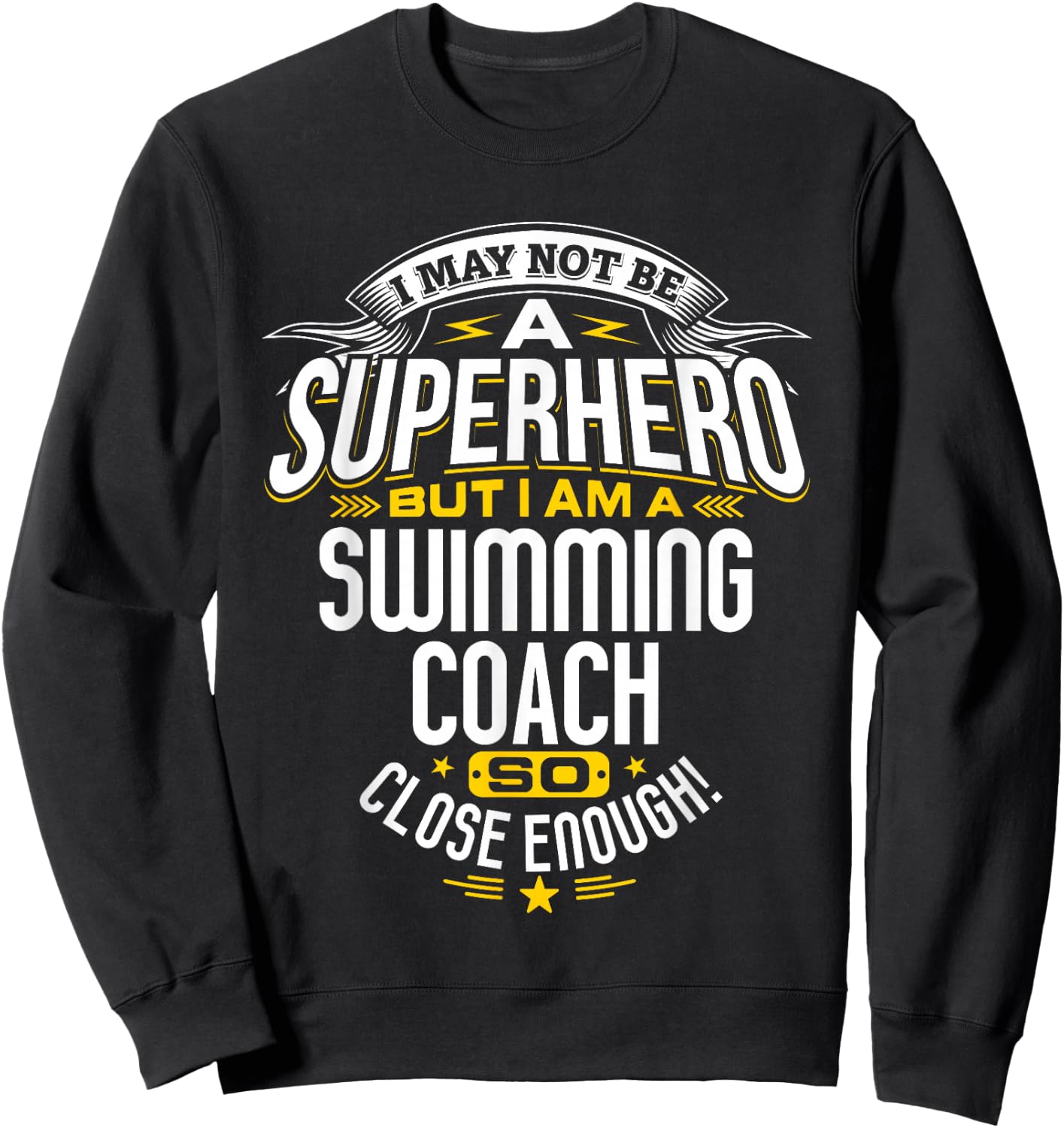 Swimming Coach Gift Superhero Swimming Shirt Sweatshirt - Sweatshirt | Black