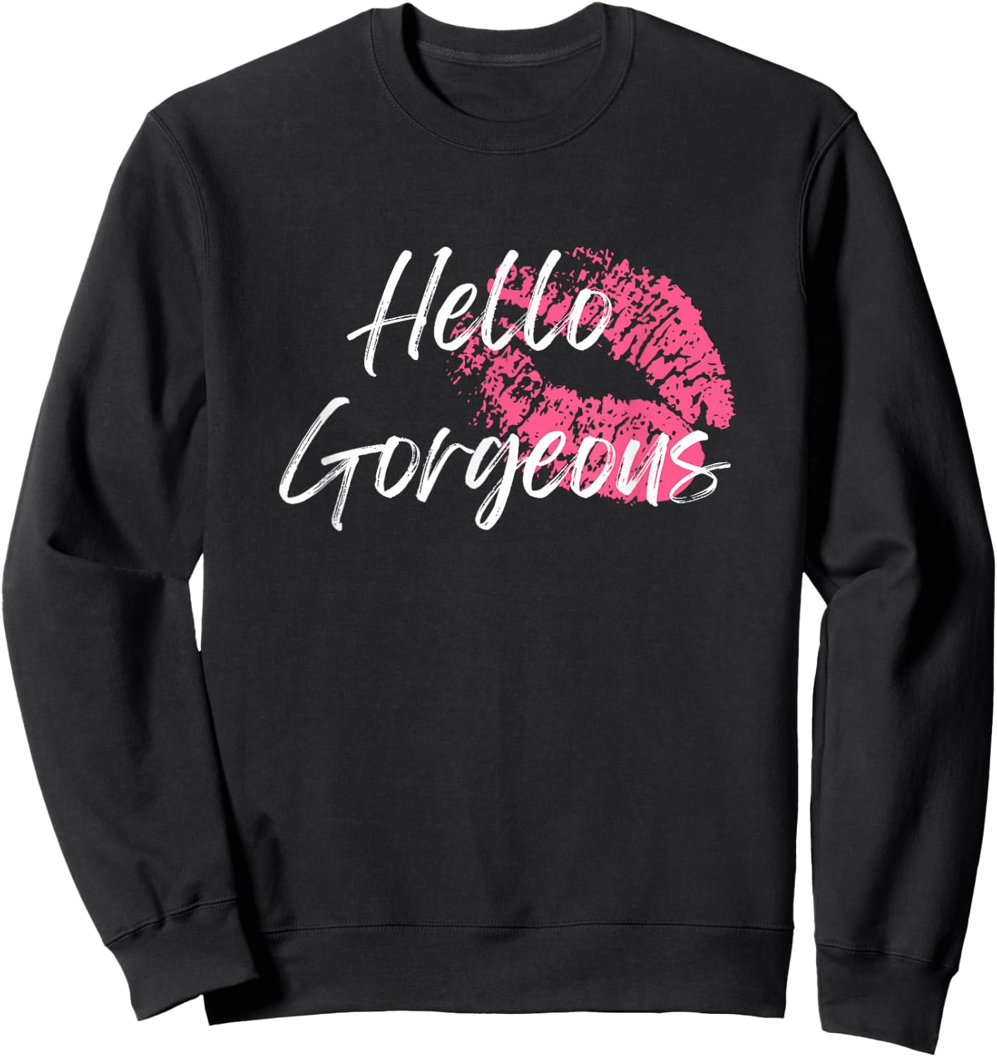 Hello Gorgeous Sweatshirt - Sweatshirt | Black