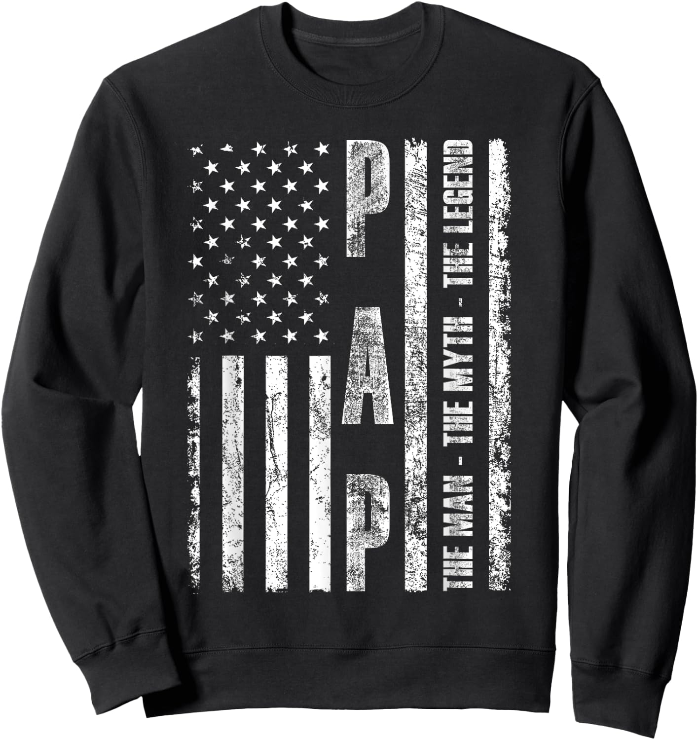 Pap The Man The Myth The Legend US Flag Sweatshirt - Sweatshirt | Black