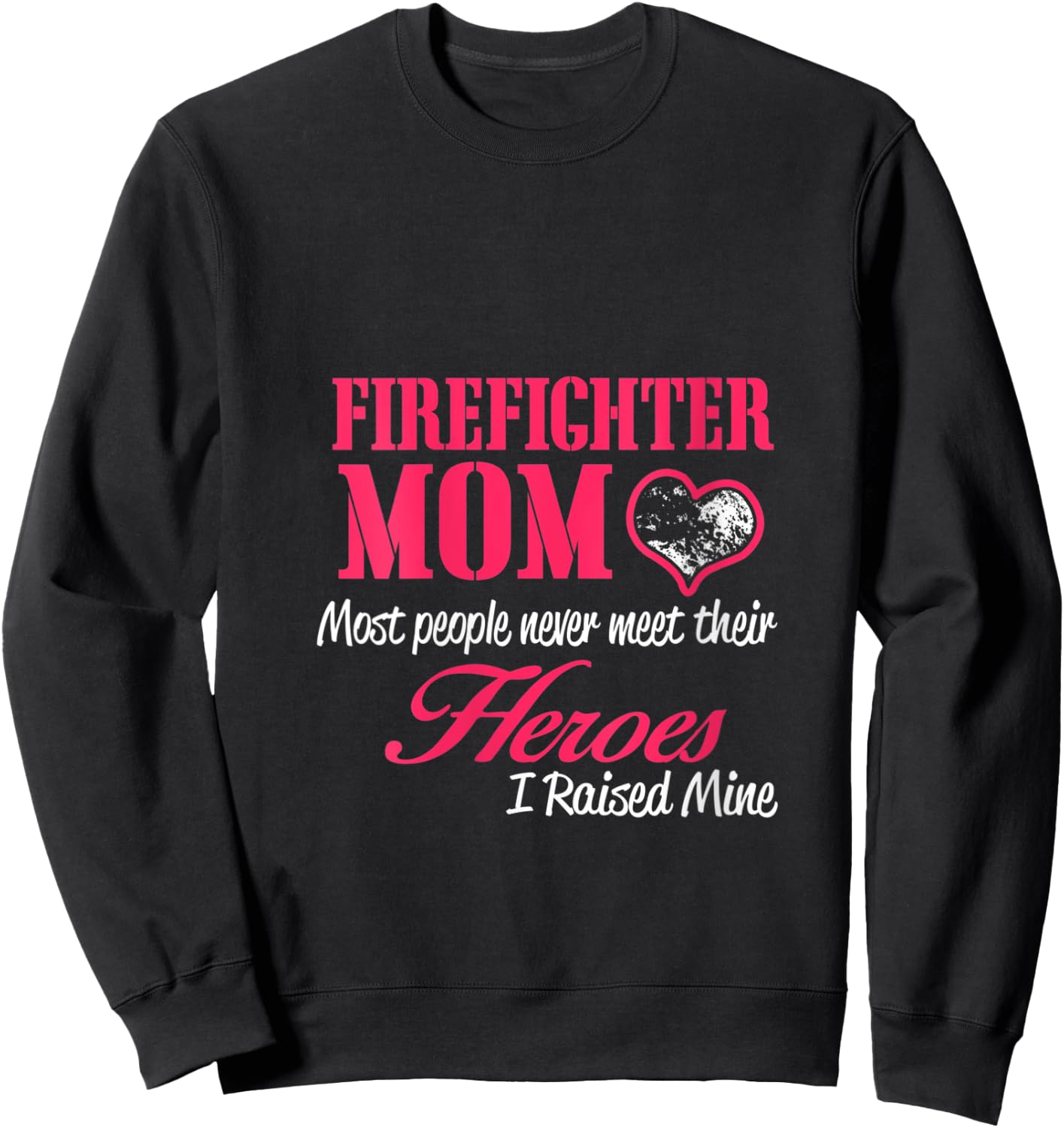 Proud Firefighter Mom Shirts - I Raised My Hero V-Neck Sweatshirt - Sweatshirt | Black