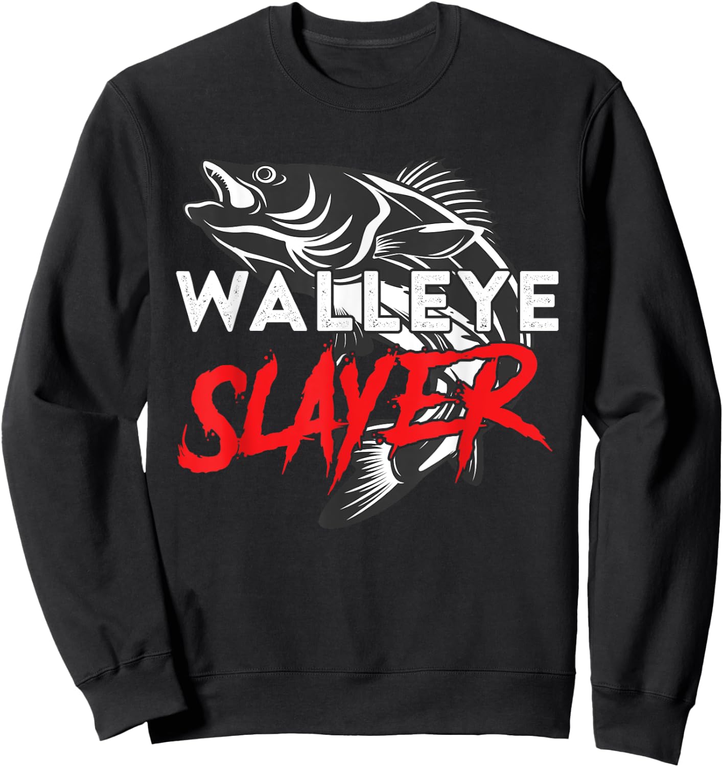 Walleye Slayer Fishing Fisherman Walleye Sweatshirt - Sweatshirt | Black