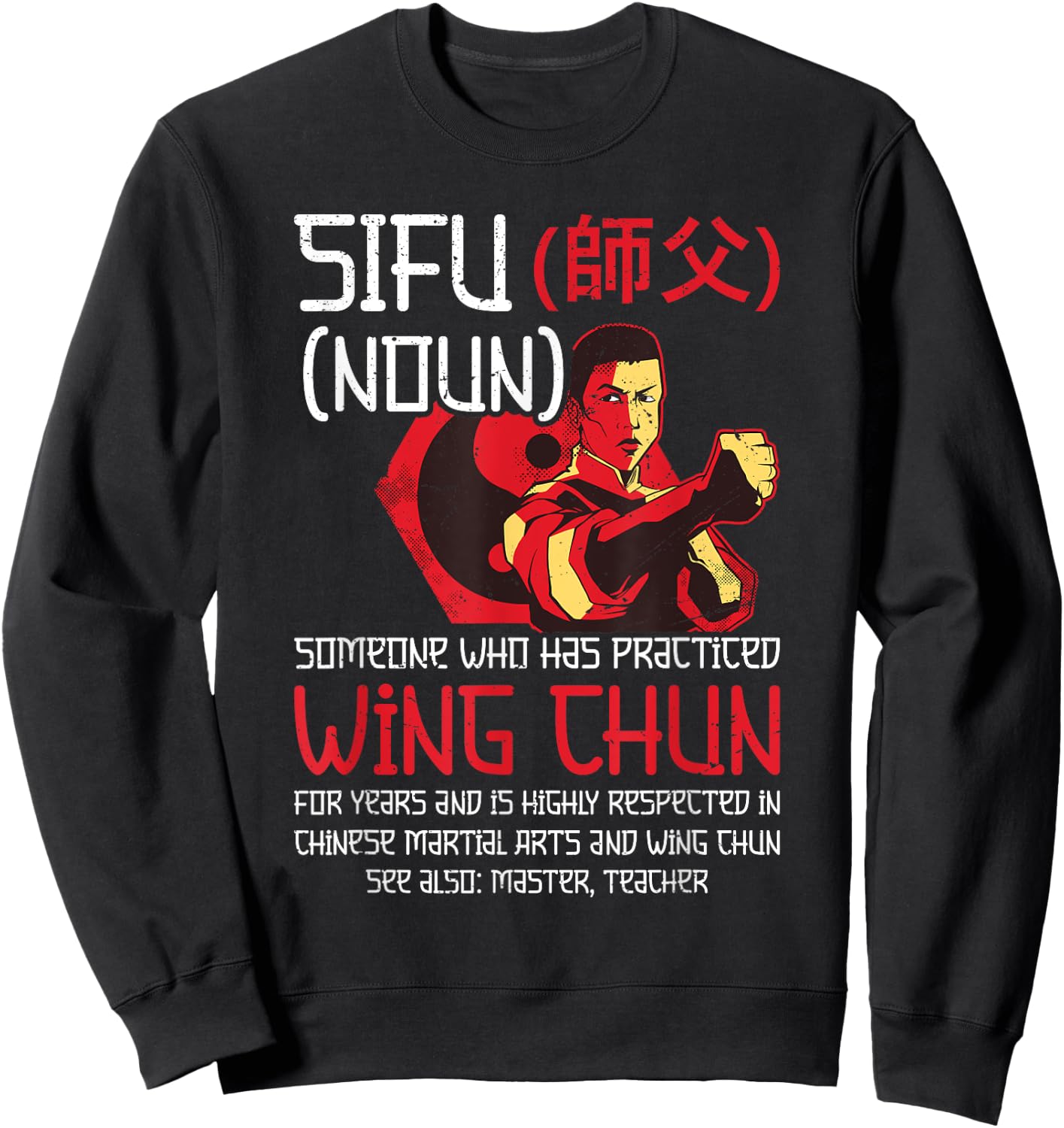 Wing Chun Costume Instructor Lesson Kung Fu Wing Chun Sweatshirt - Sweatshirt | Black