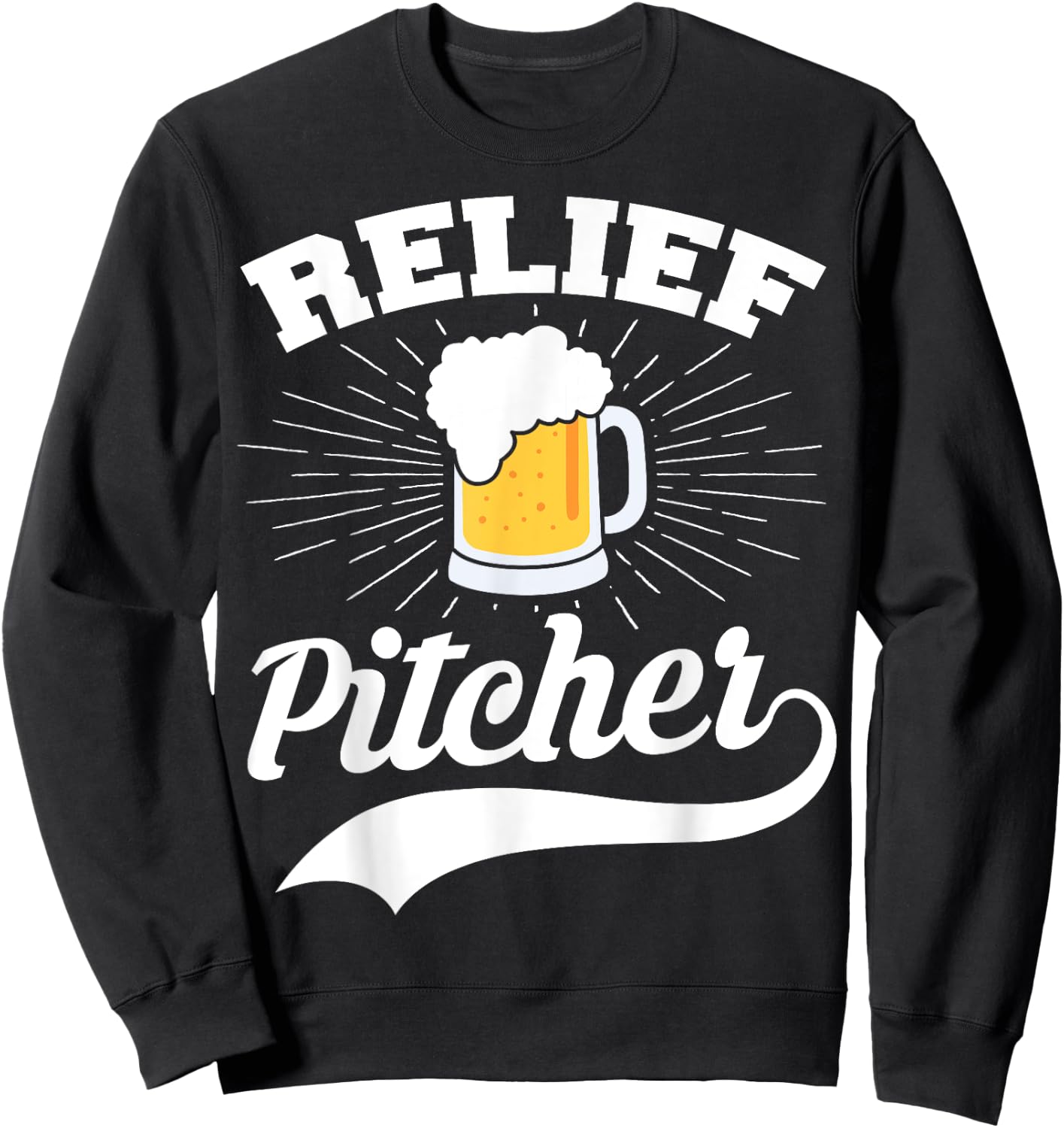 Beer Funny Relief Pitcher Baseball Sweatshirt - Sweatshirt | Black