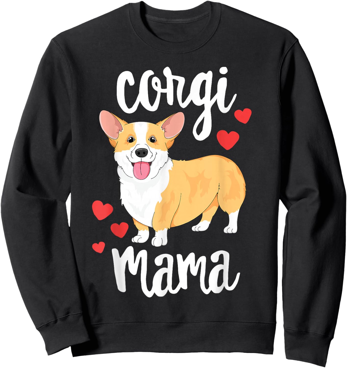 Corgi Women Girls Puppy Mom Dog Mama Lover Gift Sweatshirt - Sweatshirt | Black
