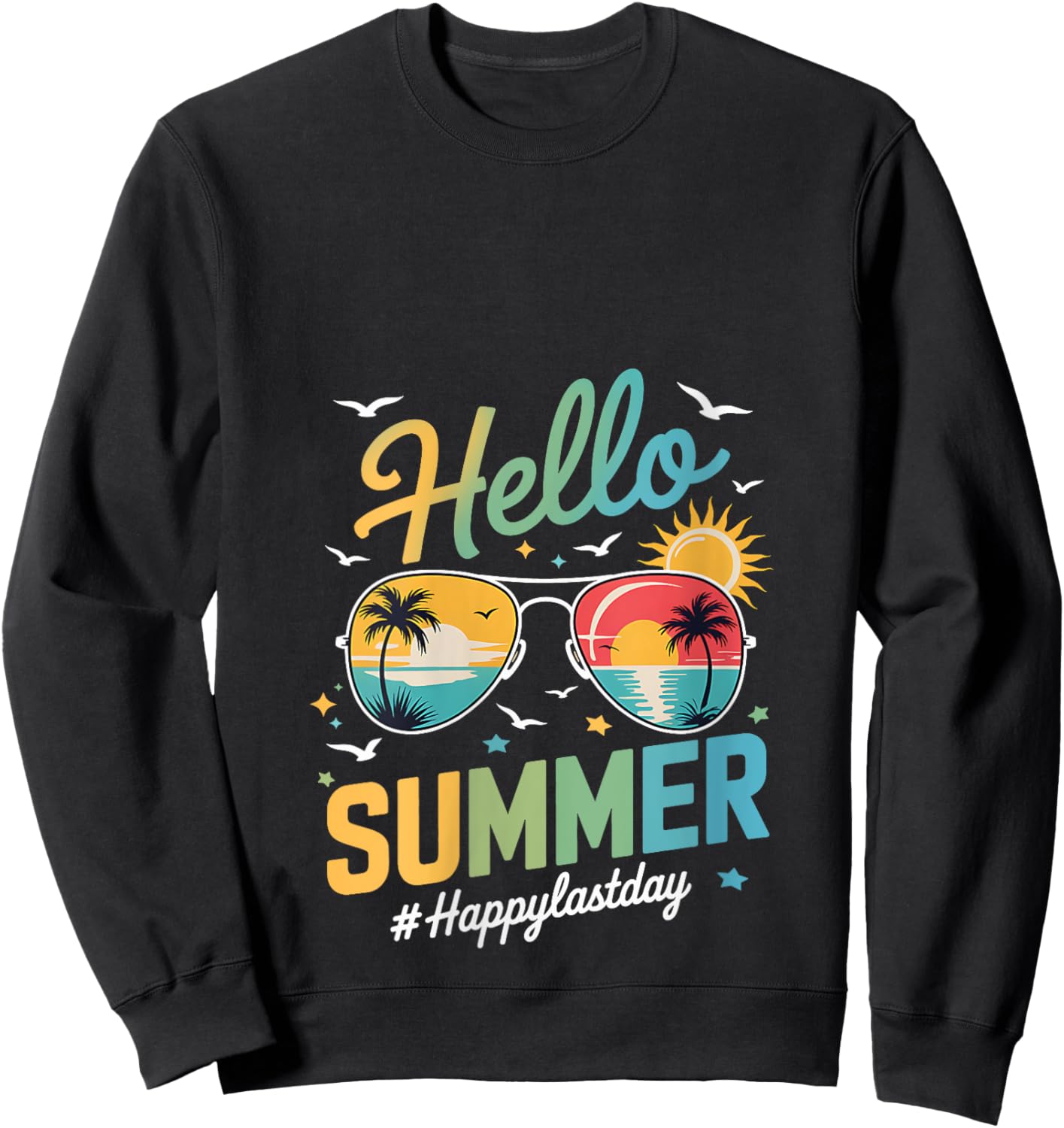 Hello Summer Teacher Happy Last Day of School Pre-K V-Neck Sweatshirt - Sweatshirt | Black