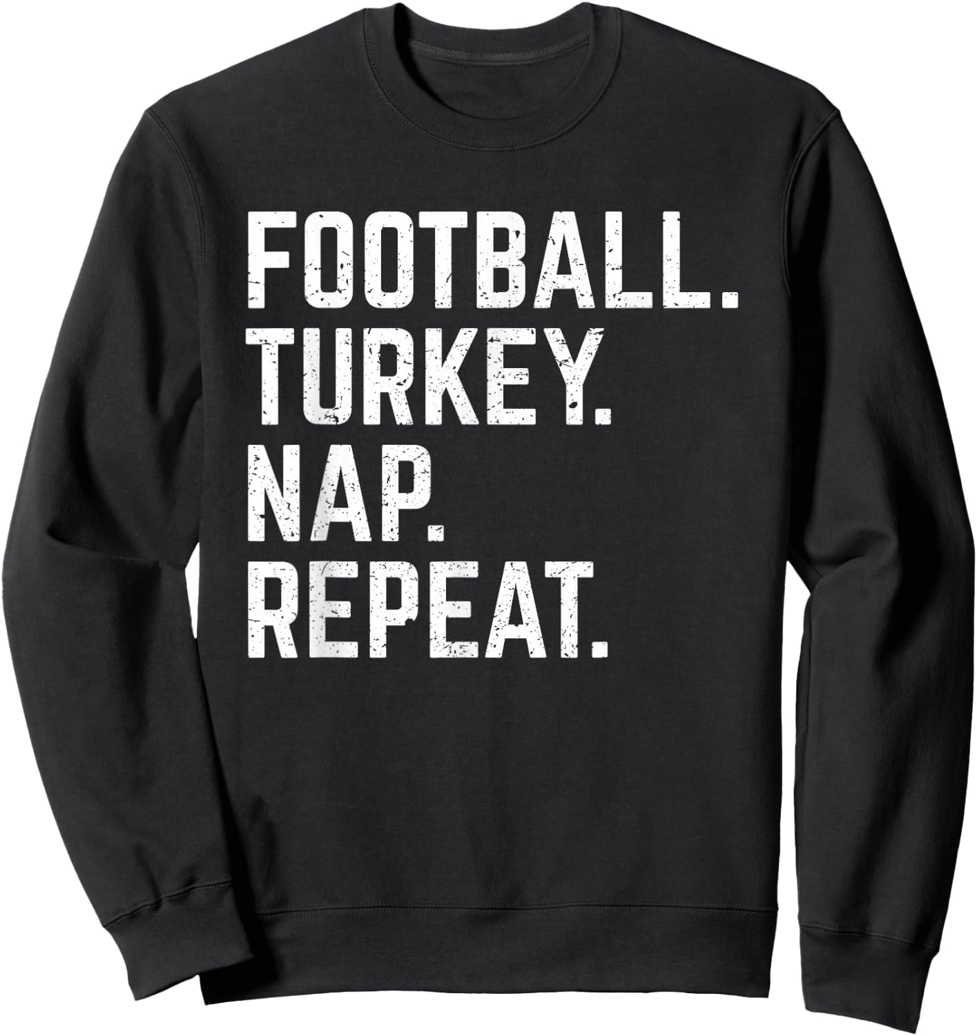 Football Turkey Nap Repeat Thanksgiving Shirt Kids Gift Sweatshirt - Sweatshirt | Black