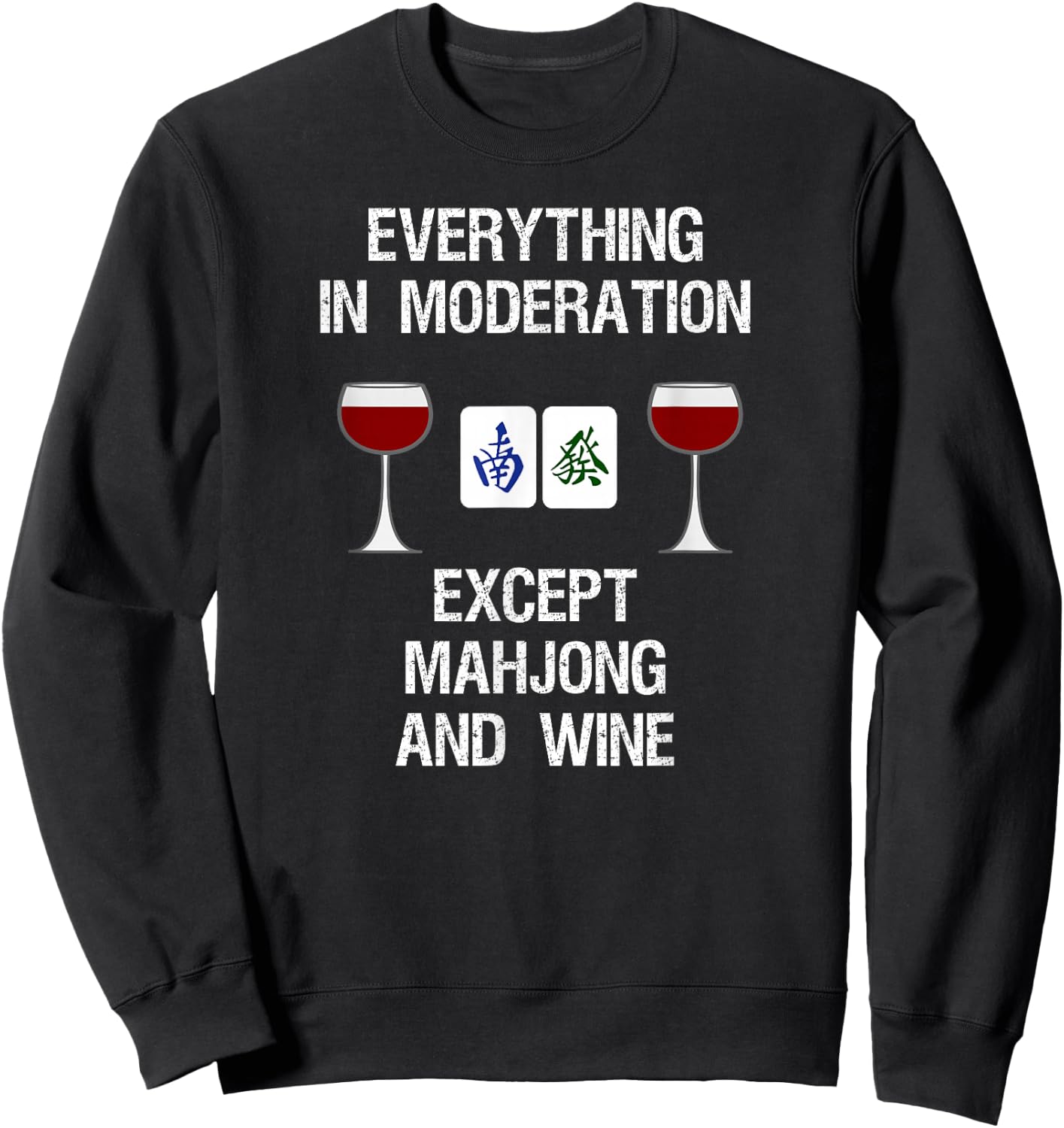 Mahjong - Funny Wine Moderation Sweatshirt - Sweatshirt | Black