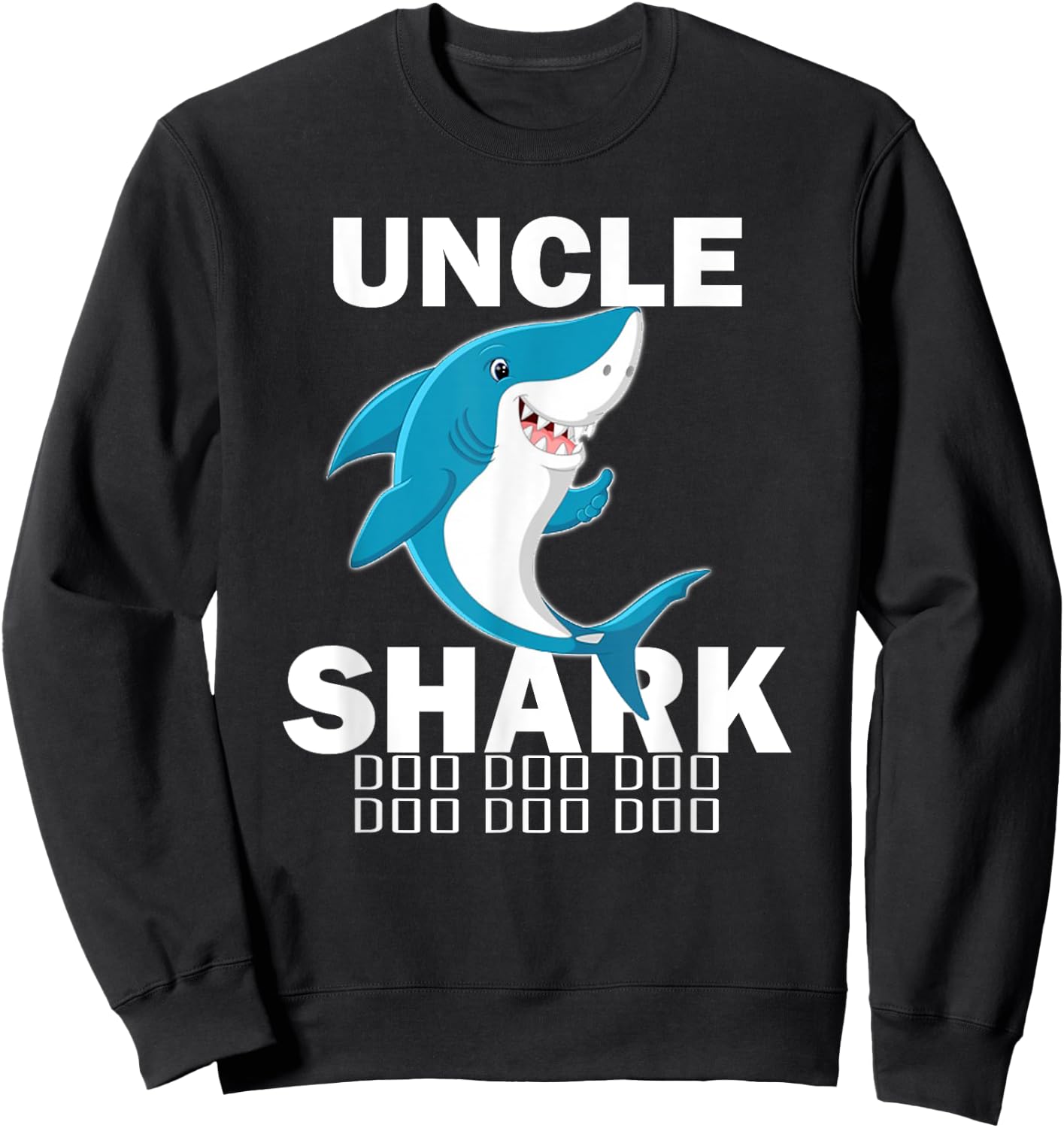Uncle Shark Shirt Fathers Day Gift For Uncle Sweatshirt - Sweatshirt | Black