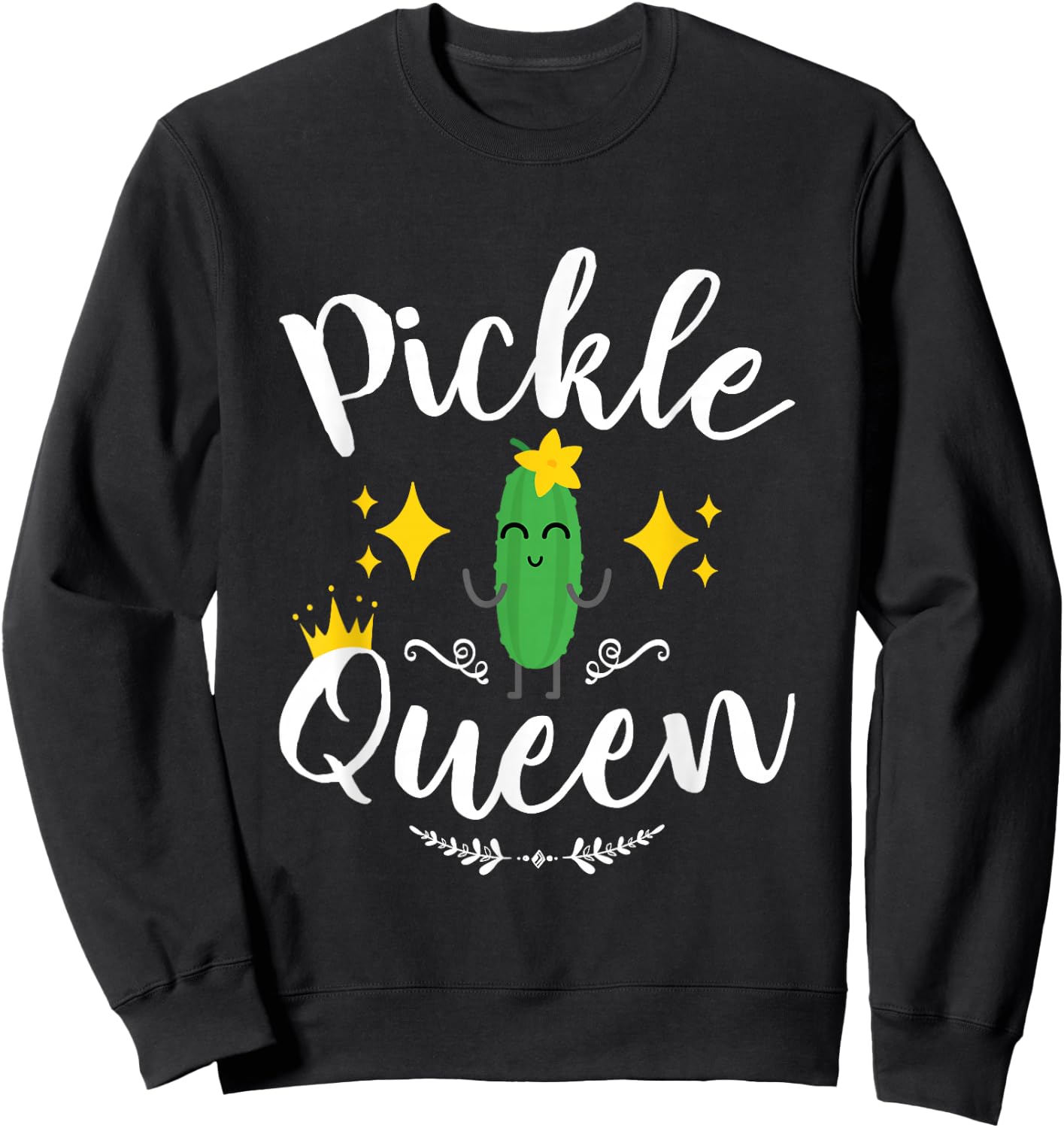 Pickle Queen Dill Women Girls Vegan Vegetable Cucumber Sweatshirt - Sweatshirt | Black