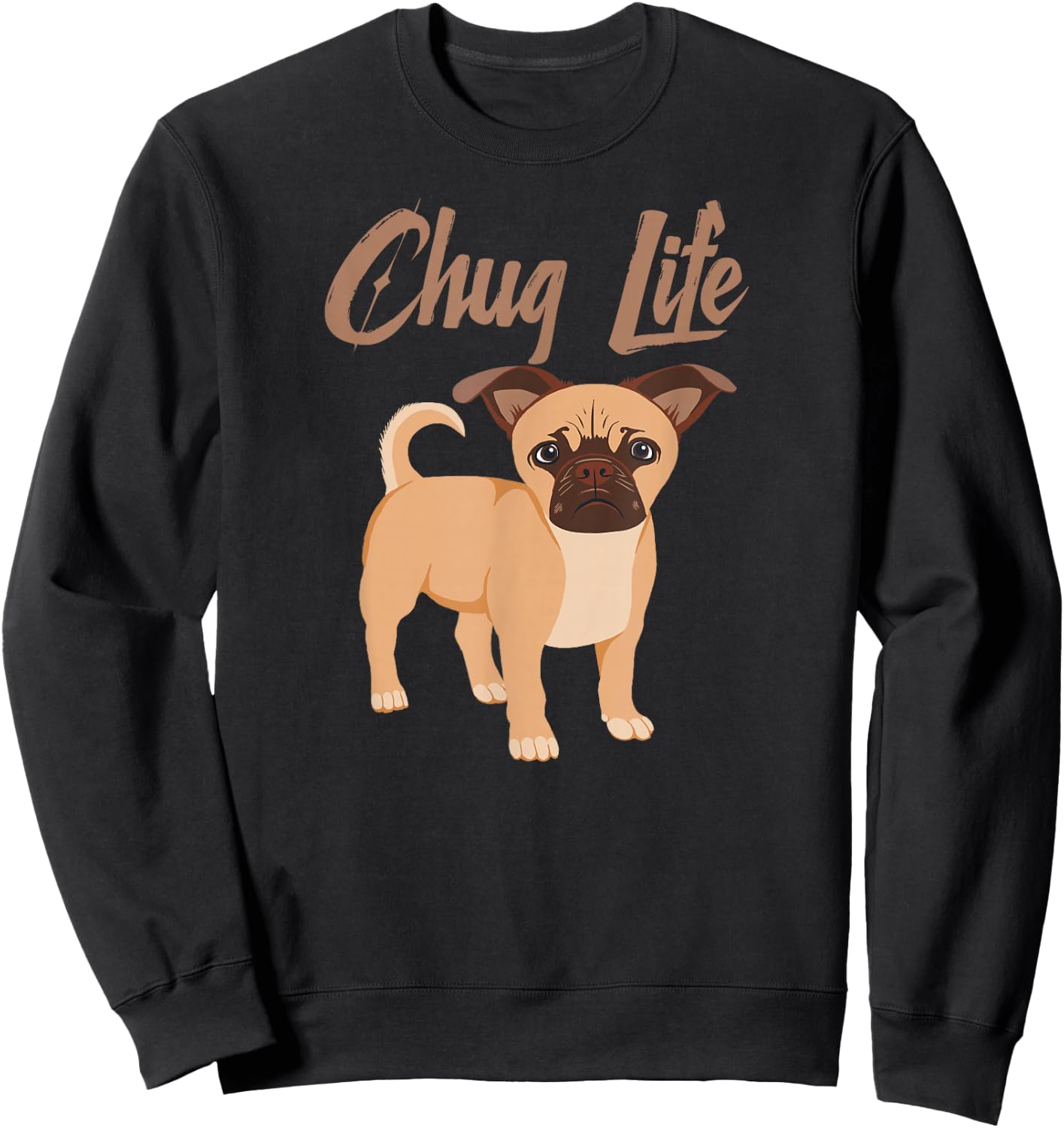 Chug Life Funny Dog Cute Chugs Shirt Sweatshirt - Sweatshirt | Black