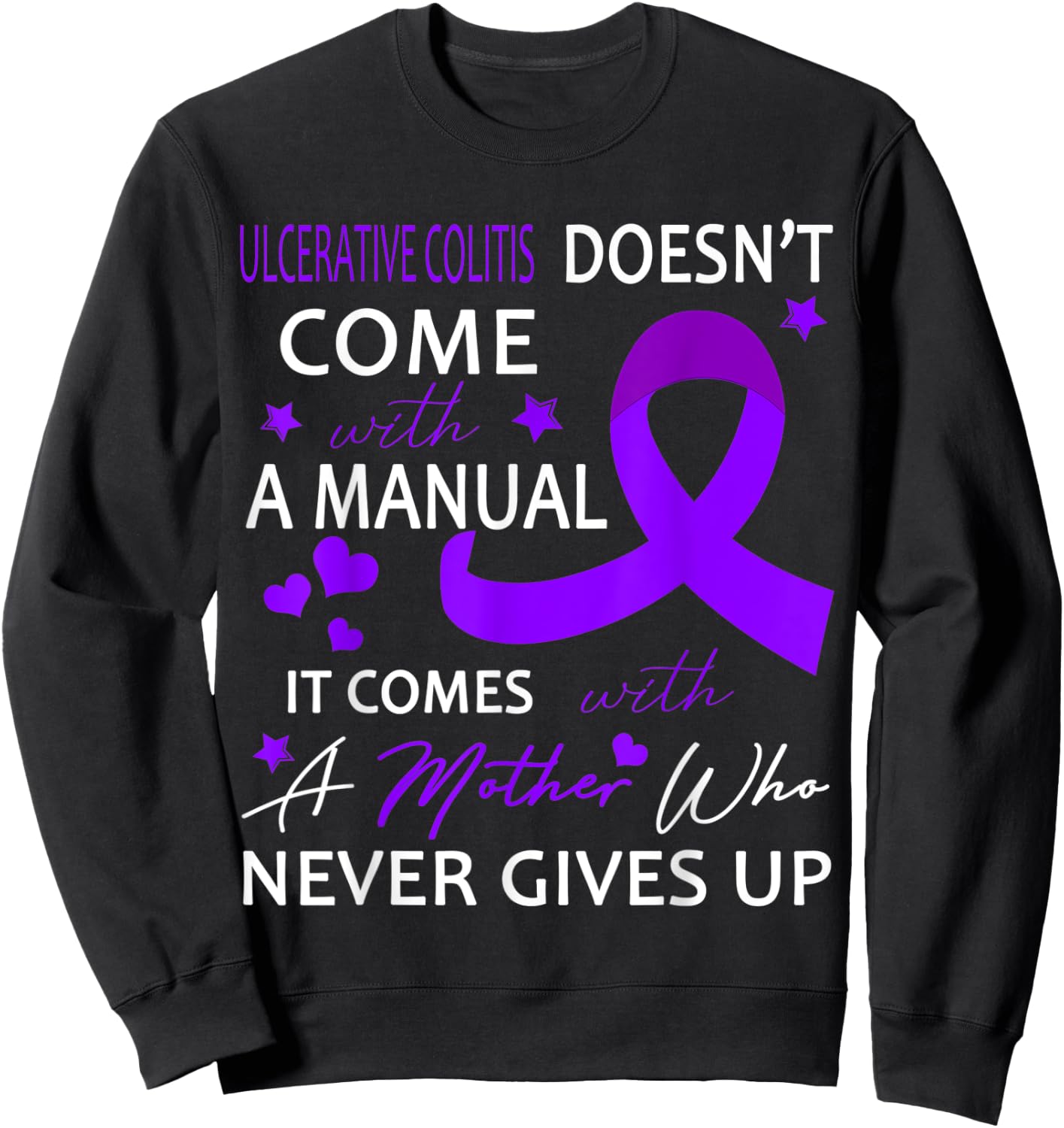 ULCERATIVE COLITIS Doesn't Come With A Manual Sweatshirt - Sweatshirt | Black