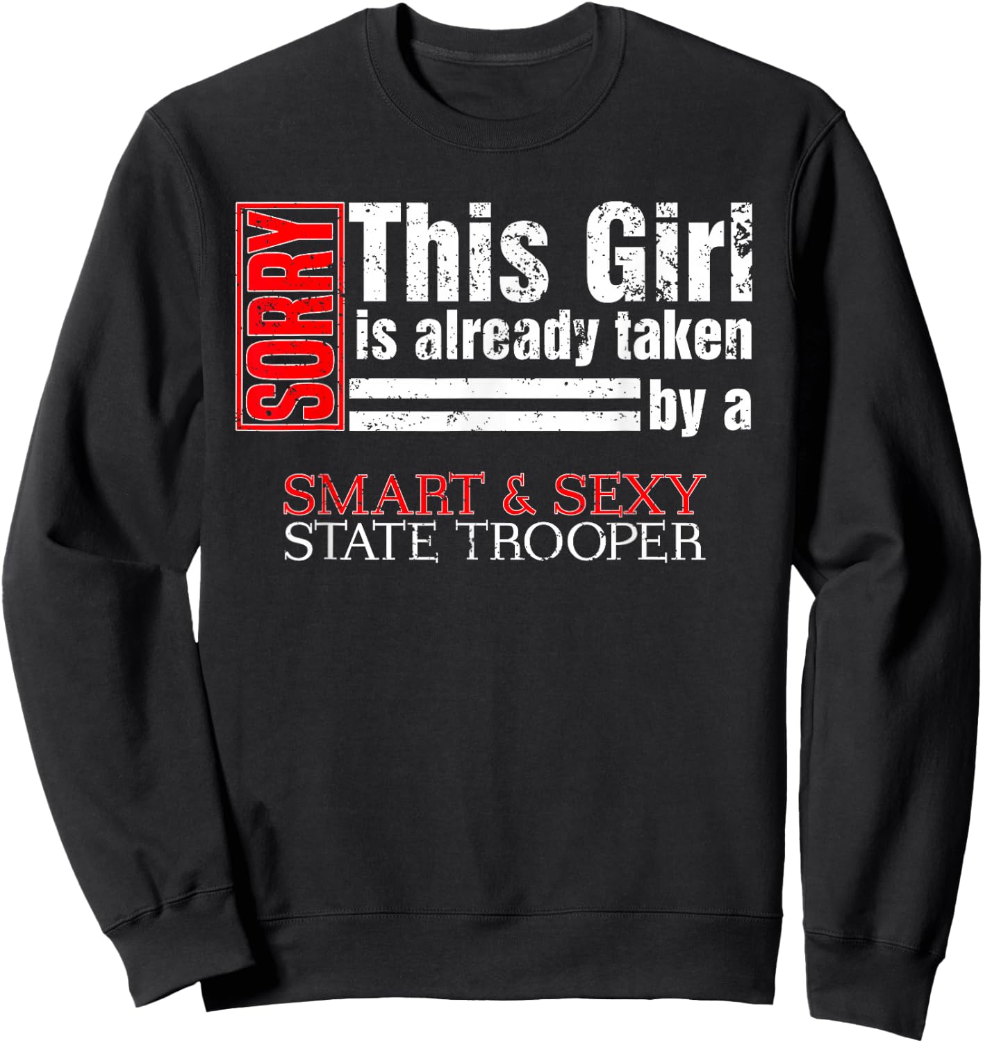 State Trooper Wife State Police Wife Sweatshirt - Sweatshirt | Black