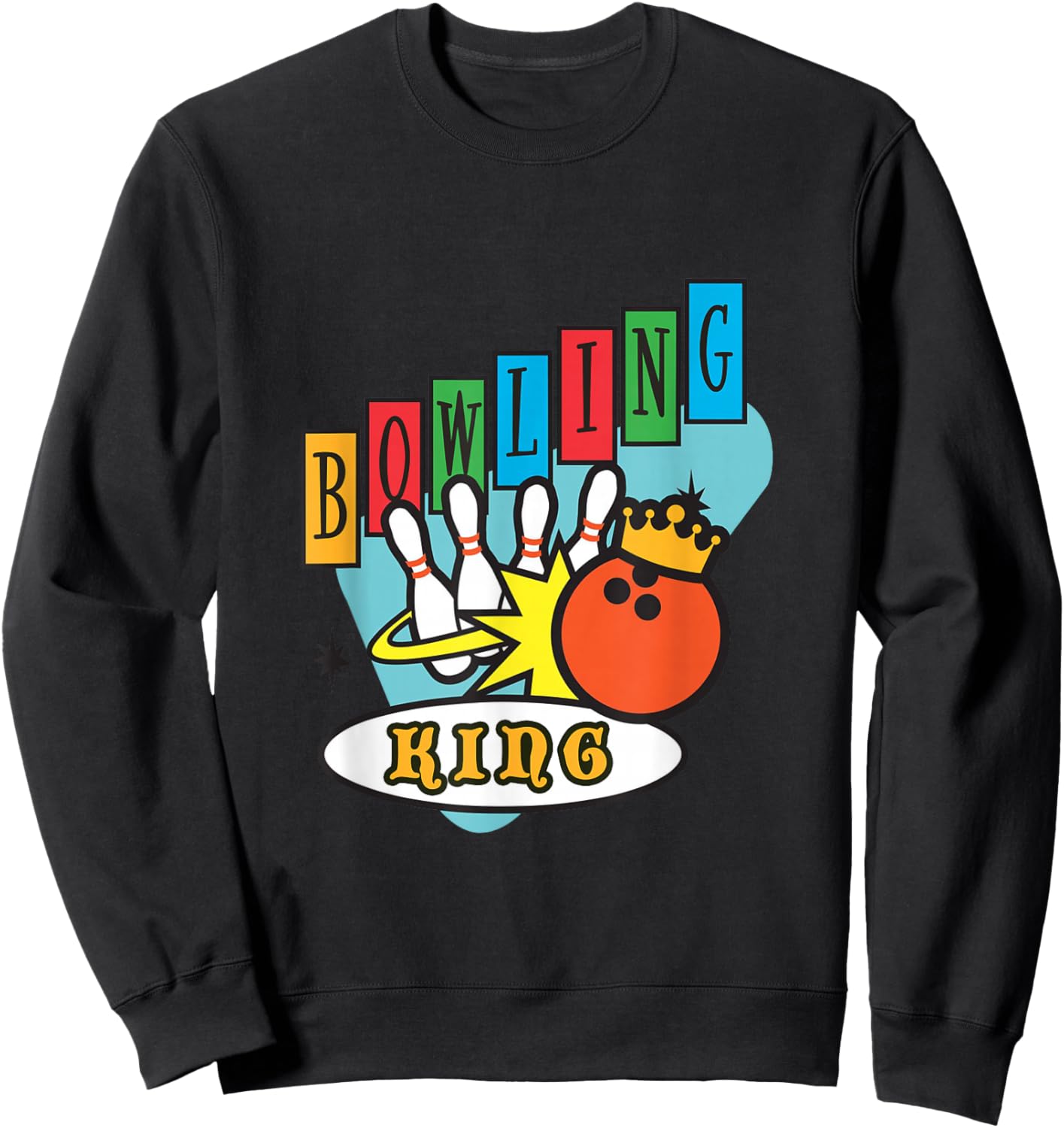 Vintage Bowling King Funny Team Matching Outfit for Bowlers Sweatshirt - Sweatshirt | Black