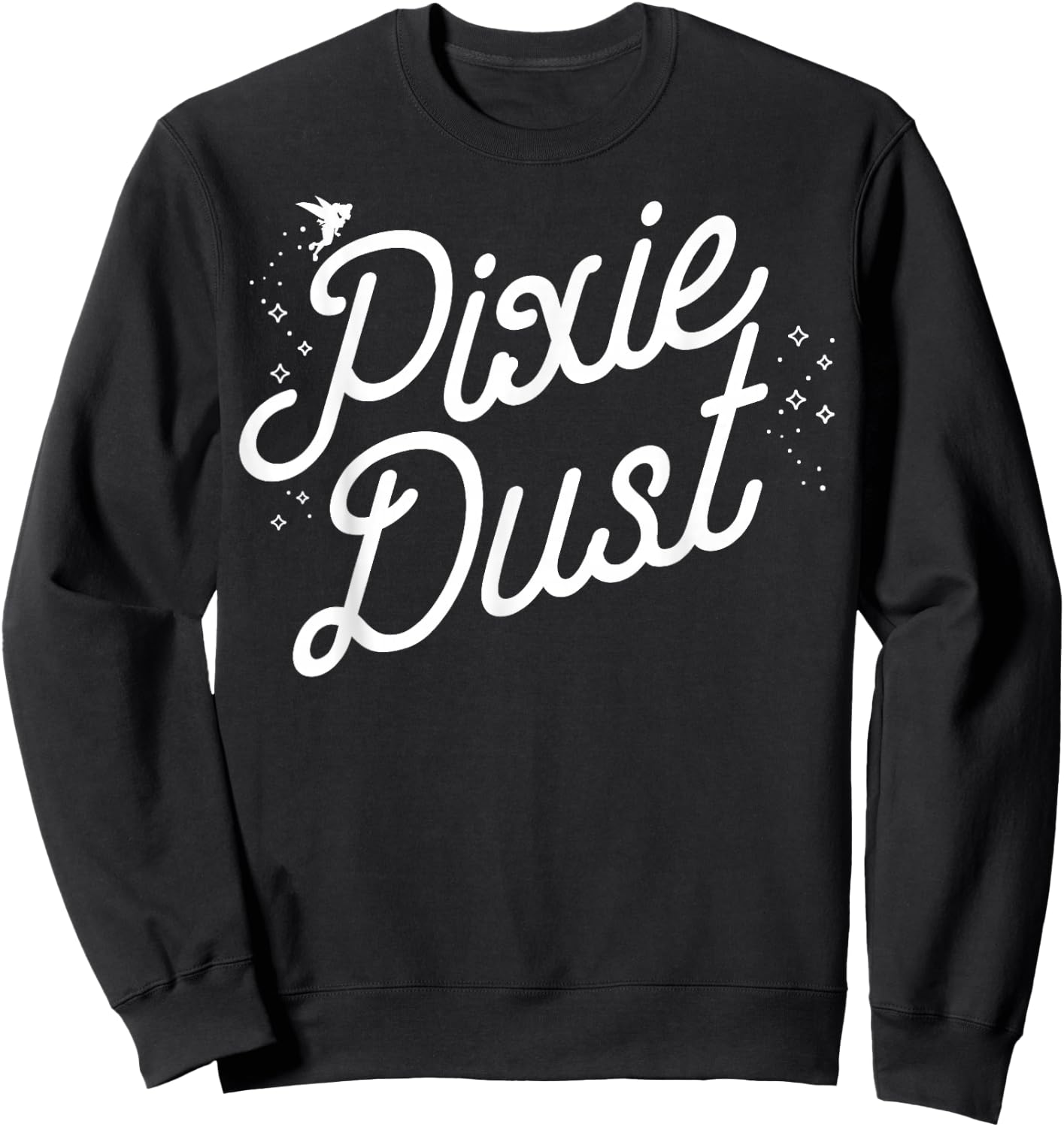 Disney Peter Pan Tinker Bell Pixie Dust Large Text Poster Sweatshirt - Sweatshirt | Black