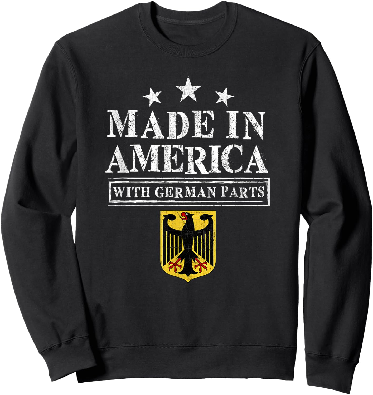 Made In America With German Parts - Proud Immigrant Germany Sweatshirt - Sweatshirt | Black