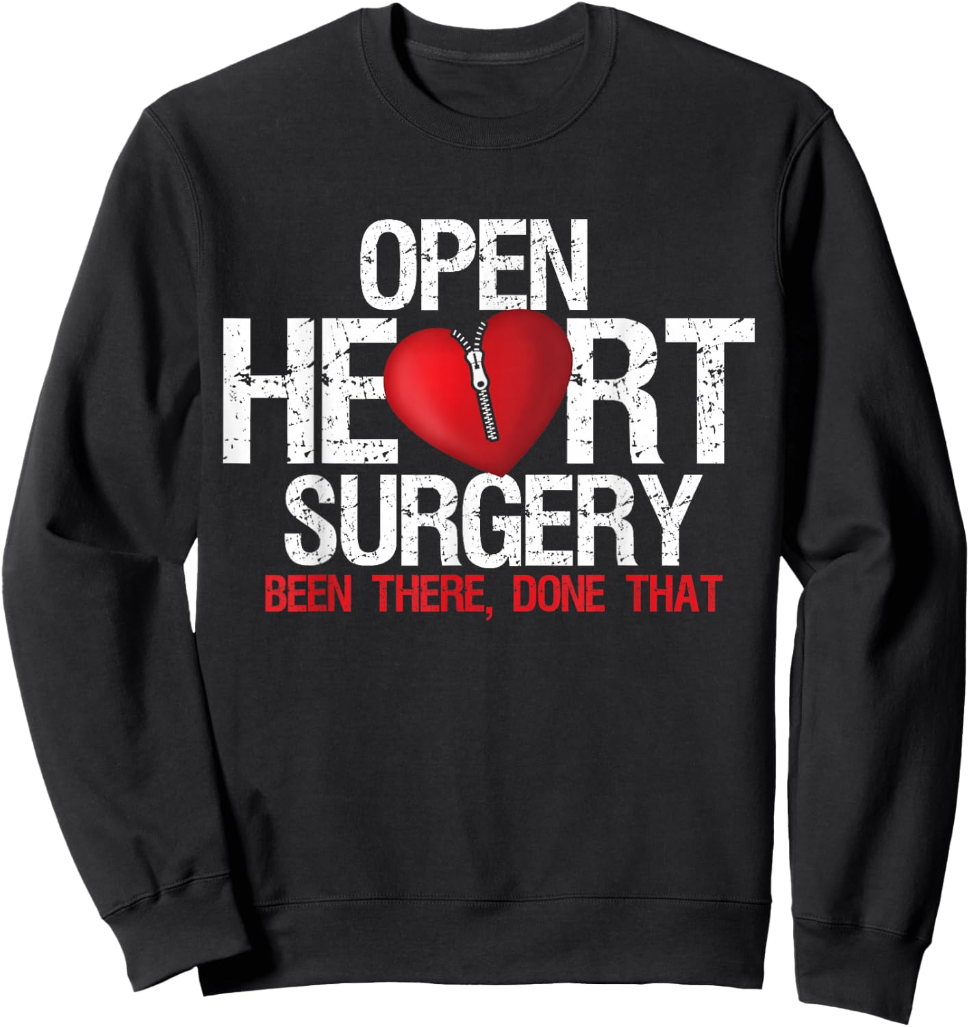 Open Heart Surgery Gab es Done That Patient Sweatshirt - Sweatshirt | Black