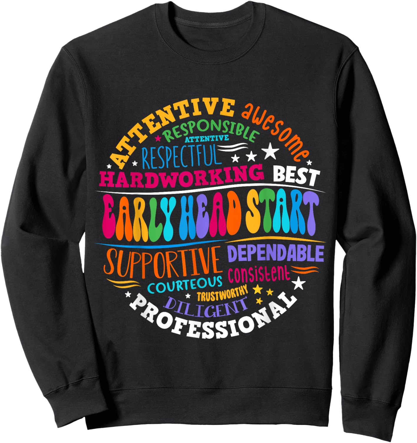 Early Head Start Squad Homeschool Teacher Headstart Sweatshirt - Sweatshirt | Black
