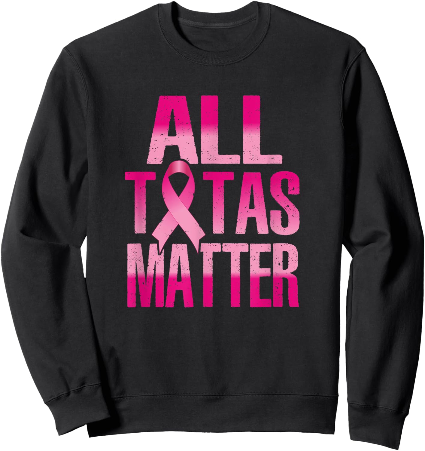 Save The Tatas Shirts Funny Breast Cancer Awareness Sweatshirt - Sweatshirt | Black