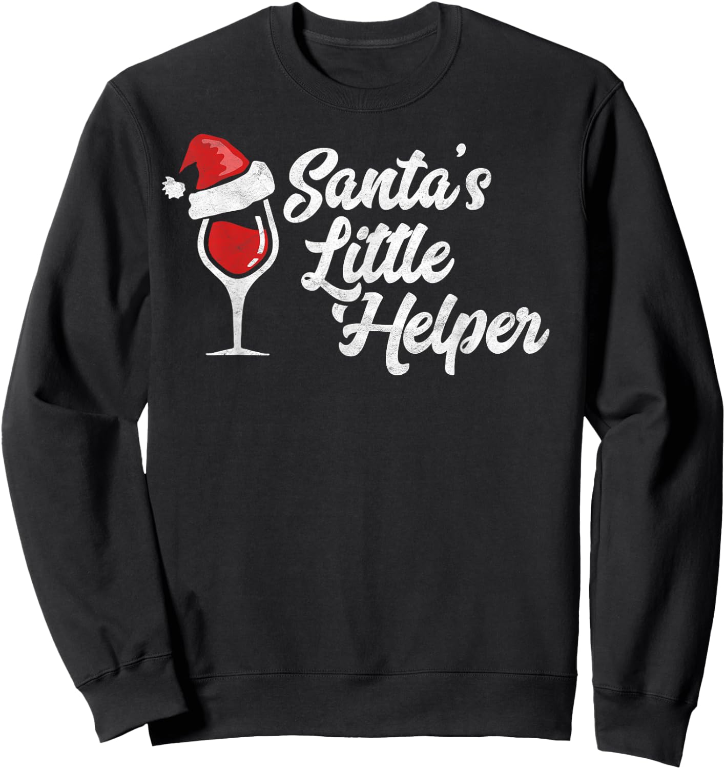Santa's Little Helper Christmas Wine Glass & Santa Hat Shirt Sweatshirt - Sweatshirt | Black