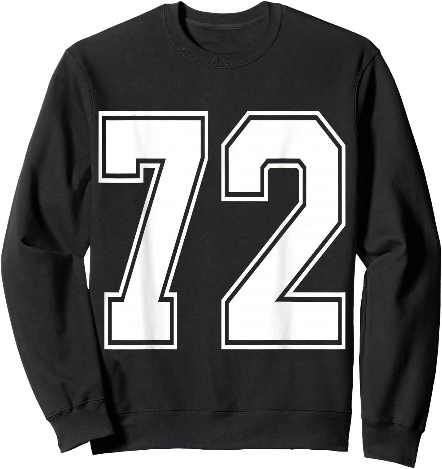 #72 Number 72 Sports. Jersey My Favorite Player #72 Sweatshirt - Sweatshirt | Black