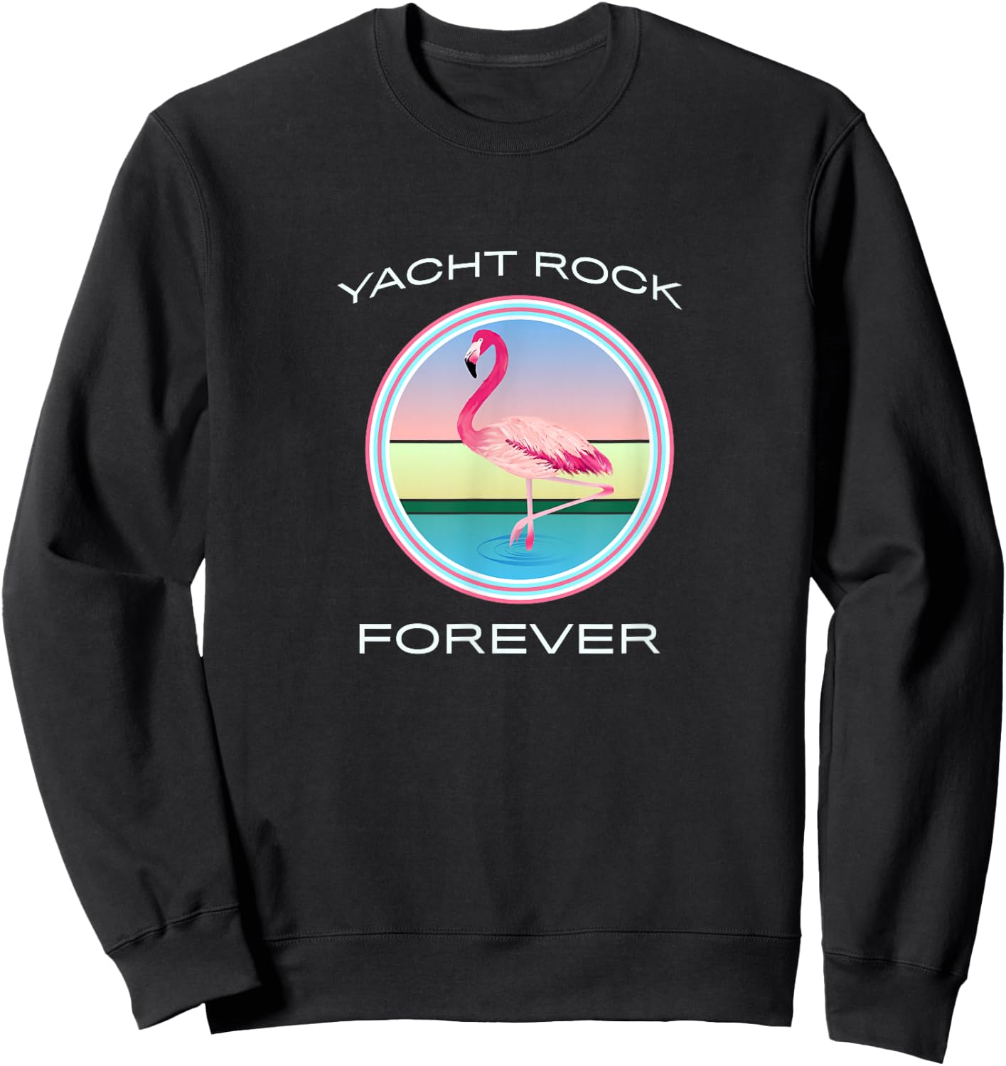 Yacht Rock Forever 80s Retro Style Sweatshirt - Sweatshirt | Black