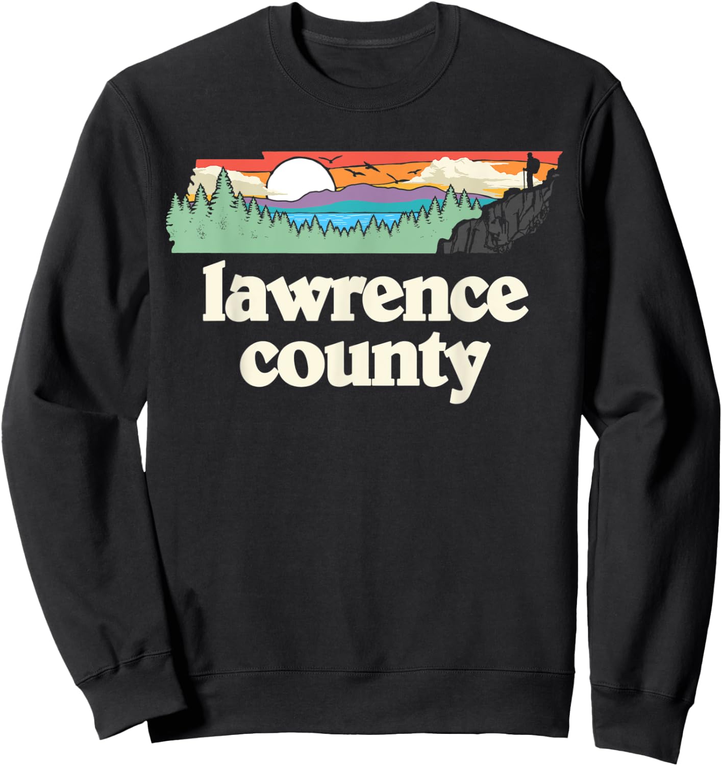Lawrence County Tennessee Outdoors Retro Nature Graphic Sweatshirt - Sweatshirt | Black