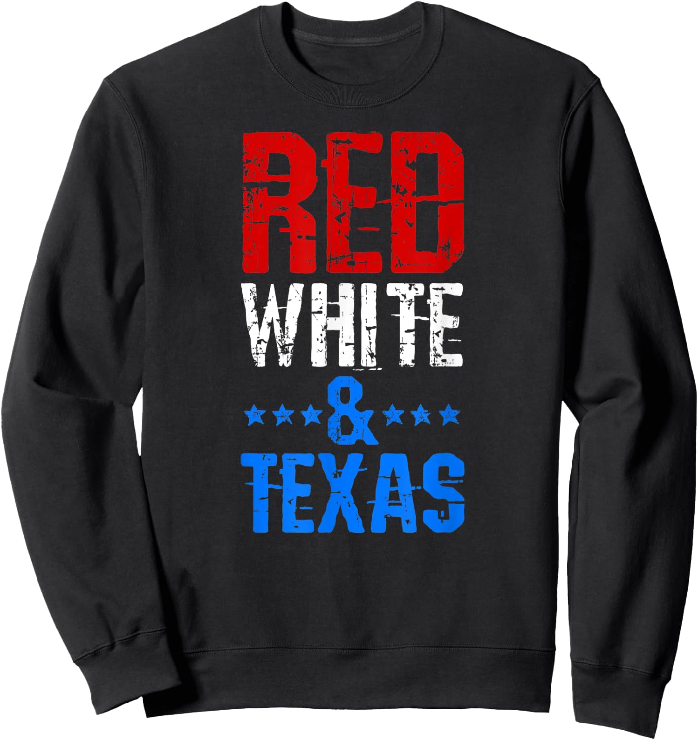 RED WHITE & TEXAS 4th Of July Sweatshirt - Sweatshirt | Black