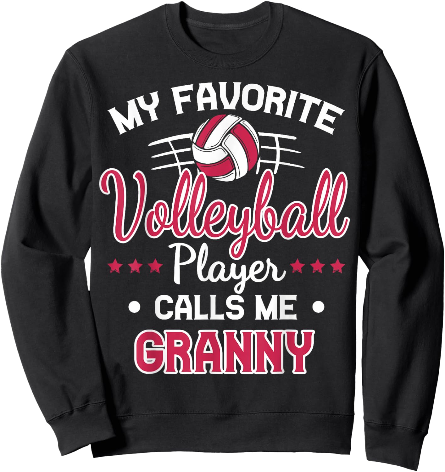 My Favorite Volleyball Player Calls Me Granny Sweatshirt - Sweatshirt | Black