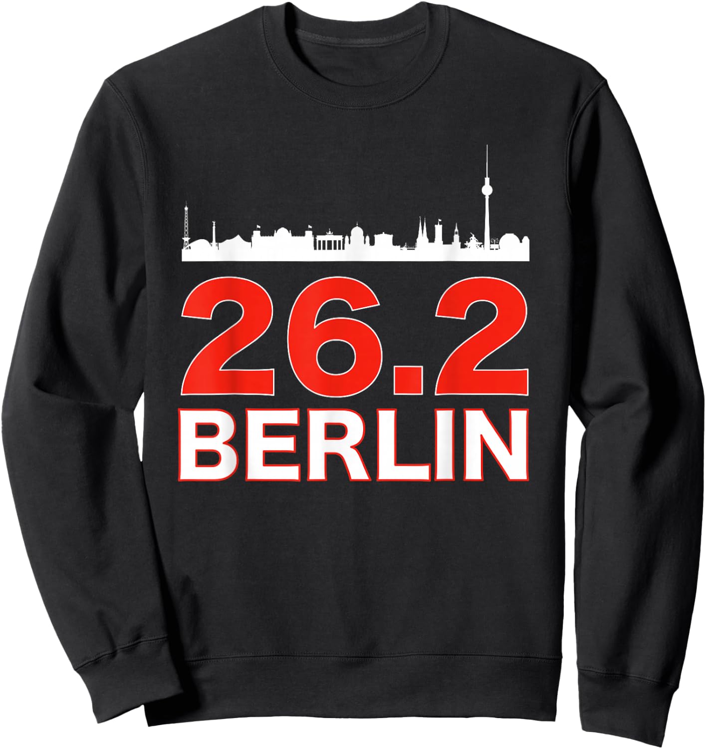Run Berlin 26.2 Marathon Clothin for Berlin Marathoner Sweatshirt - Sweatshirt | Black