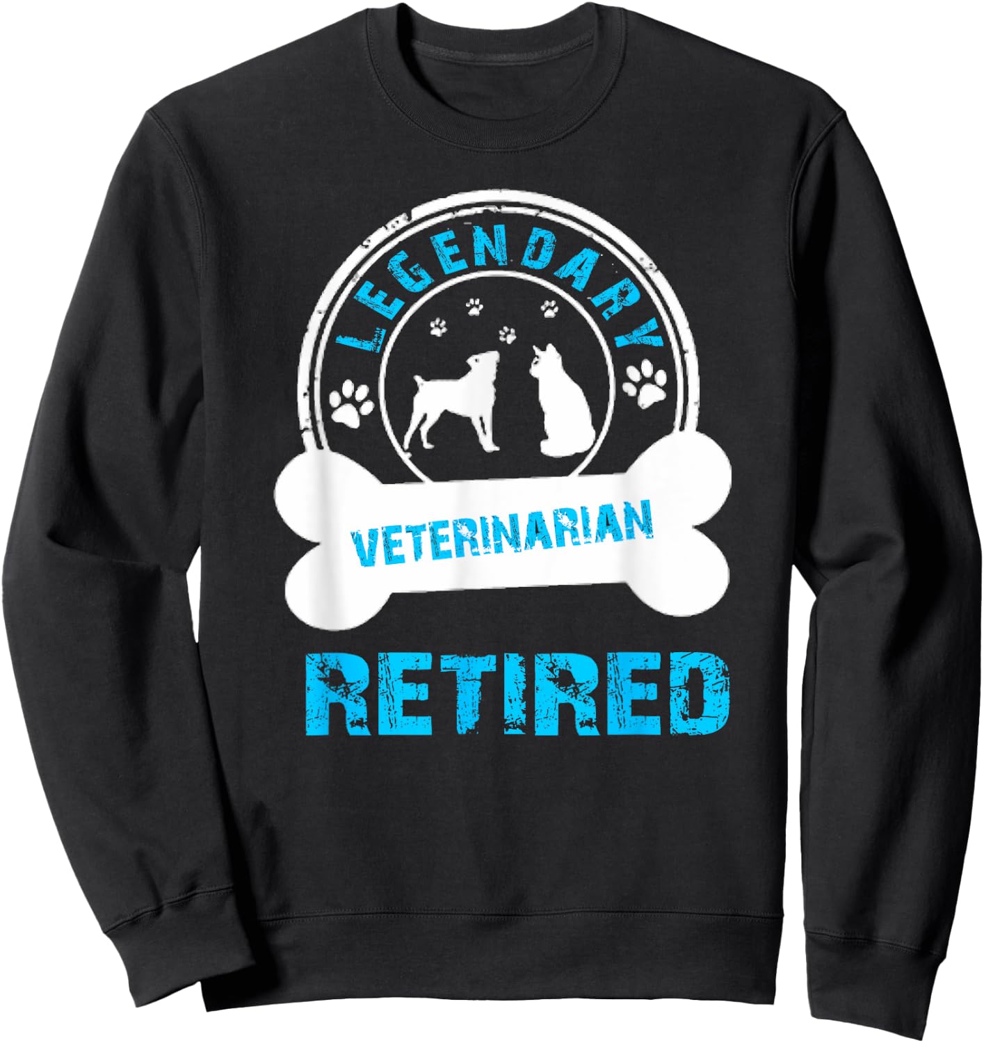 A Legendary Veterinarian Retired Funny Retirement Party Sweatshirt - Sweatshirt | Black