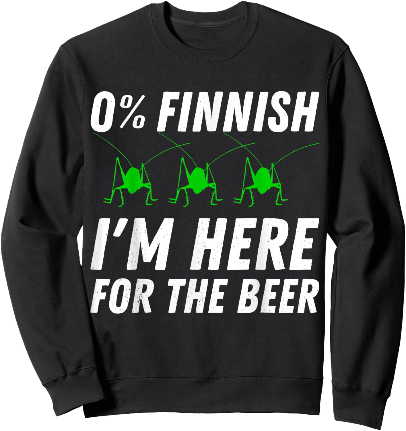 St Urho 0% Finnish I'm Here for the Beer Sweatshirt - Sweatshirt | Black