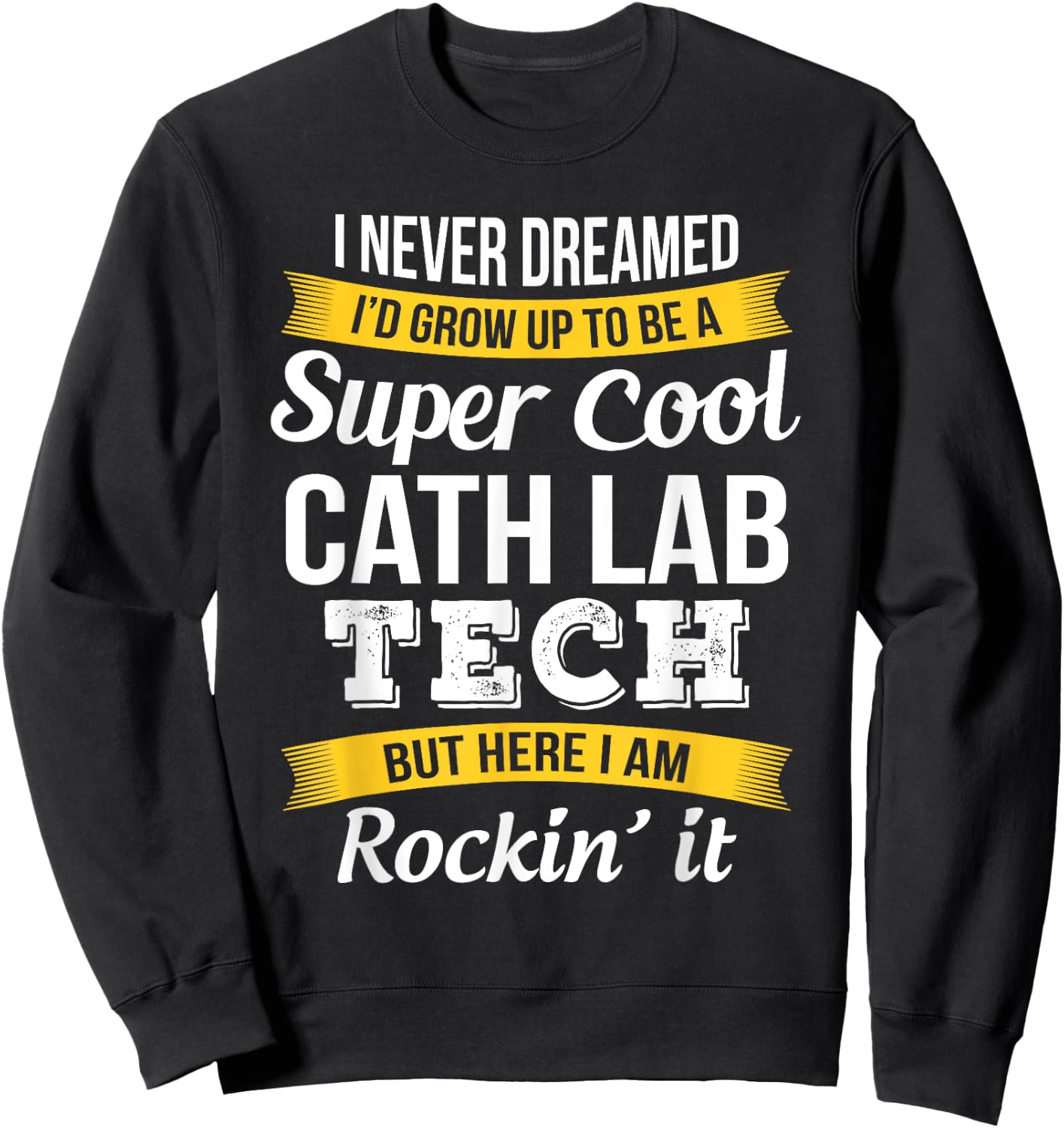 Cath Lab Tech Funny Gift Sweatshirt - Sweatshirt | Black
