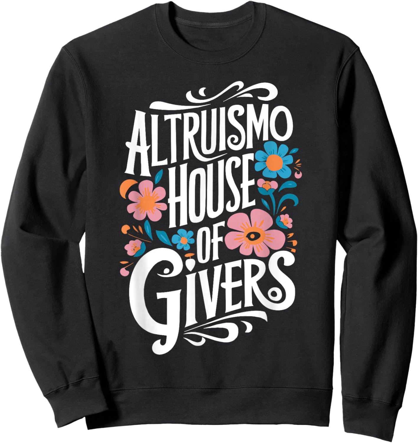 Altruismo House of Givers Social Psychology Altruism Sweatshirt - Sweatshirt | Black