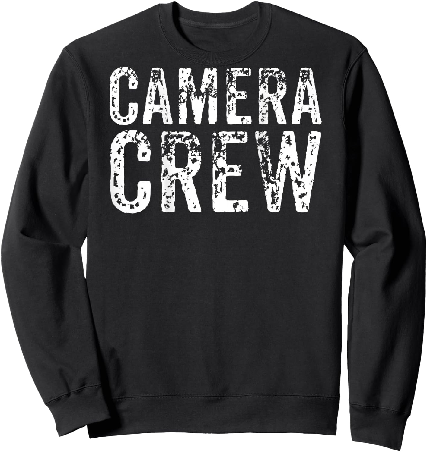 BACK ONLY Camera Crew TV Film Production Shirt Sweatshirt - Sweatshirt | Black