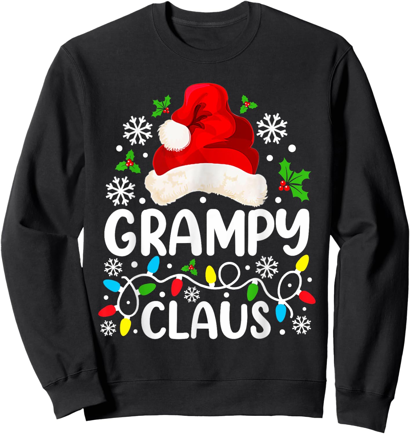 Grampy Claus Funny Christmas Family Matching Sweatshirt - Sweatshirt | Black