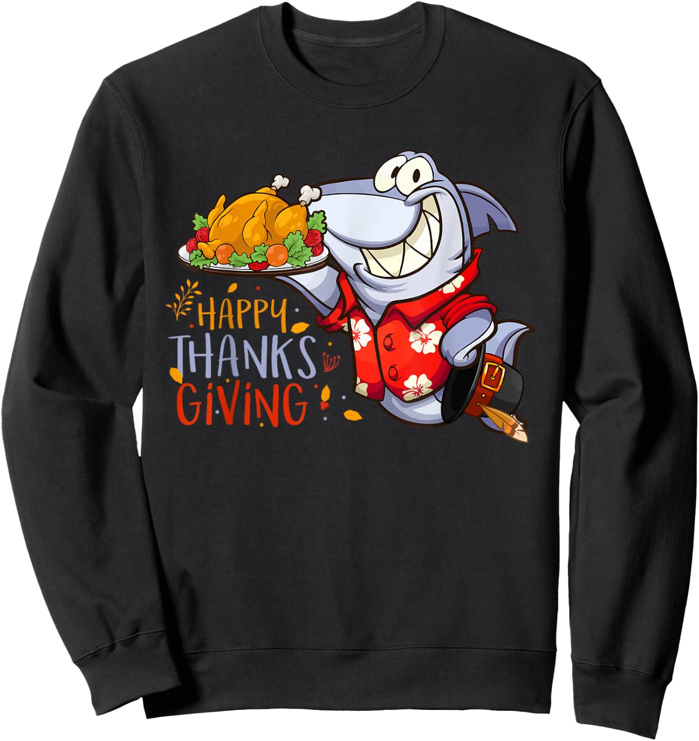 Funny Shark Eat Turkey Happy Thanksgiving Gifts Sweatshirt - Sweatshirt | Black