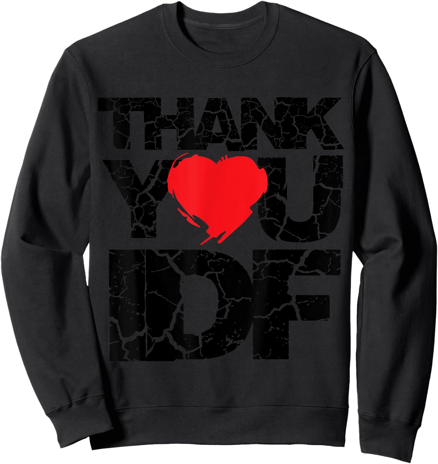 Pro-Israel Thank You IDF Israeli Apparel Jewish Gift Israeli Sweatshirt - Sweatshirt | Black