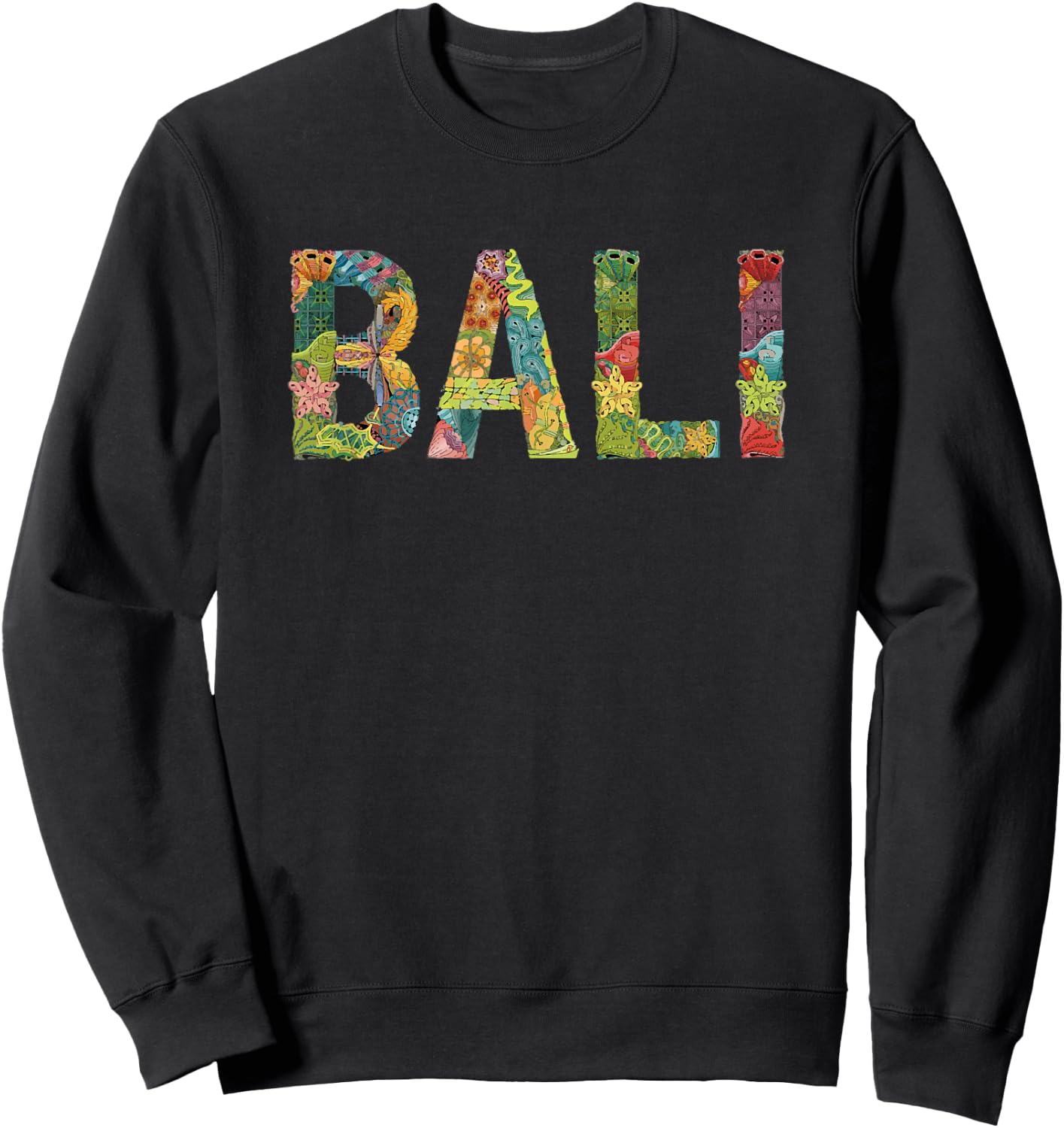 Awesome Bali Design With Jungle Font And Beautiful Colors Sweatshirt - Sweatshirt | Black
