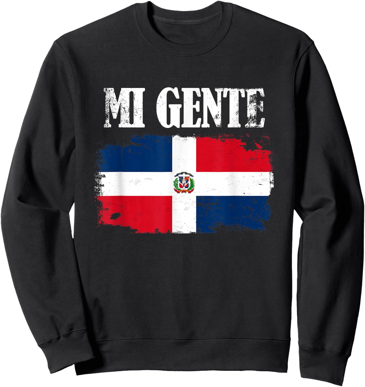 Mi Gente! (My People) Dominican Republic Pride Sweatshirt - Sweatshirt | Black