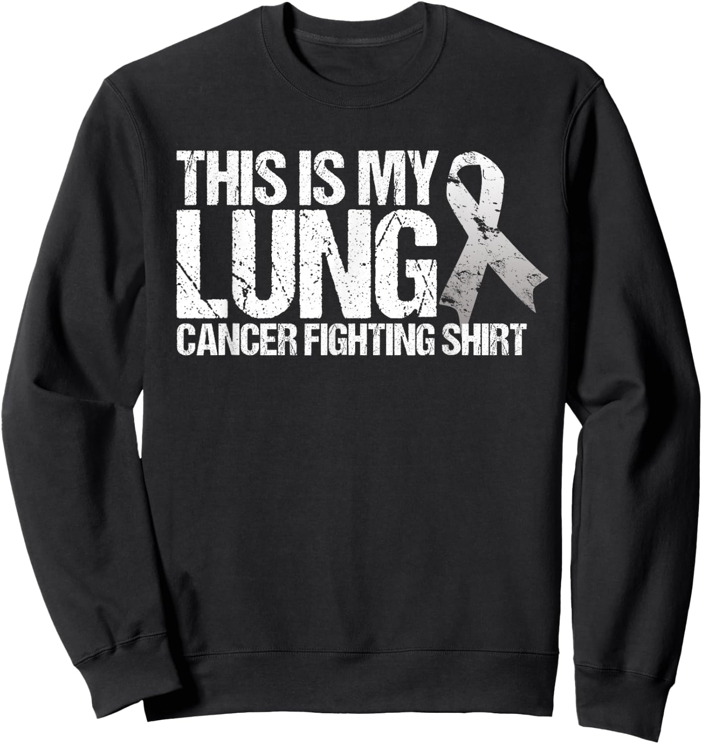 This Is My Lung Cancer Fighting- Lung Cancer Awareness Sweatshirt - Sweatshirt | Black