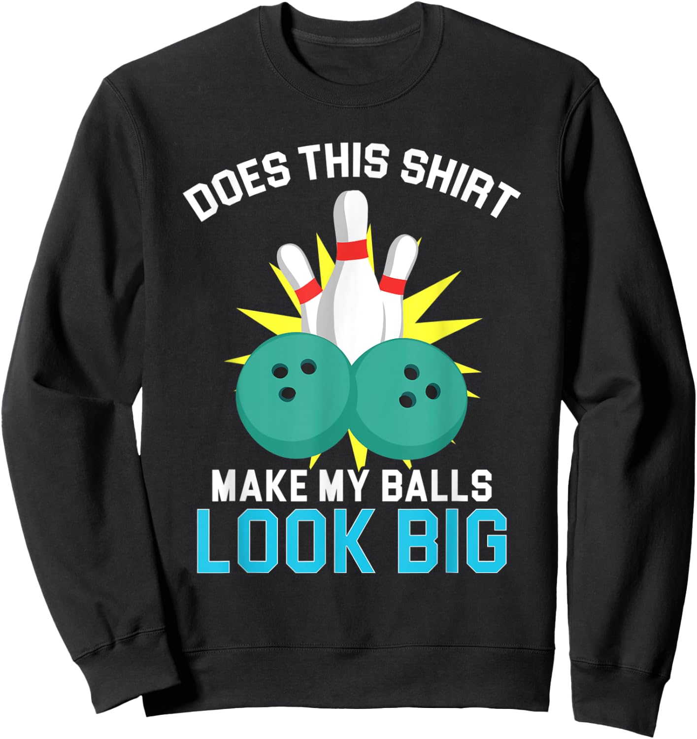 Vintage Bowling Team Shirts Funny Bowling Balls Sweatshirt - Sweatshirt | Black