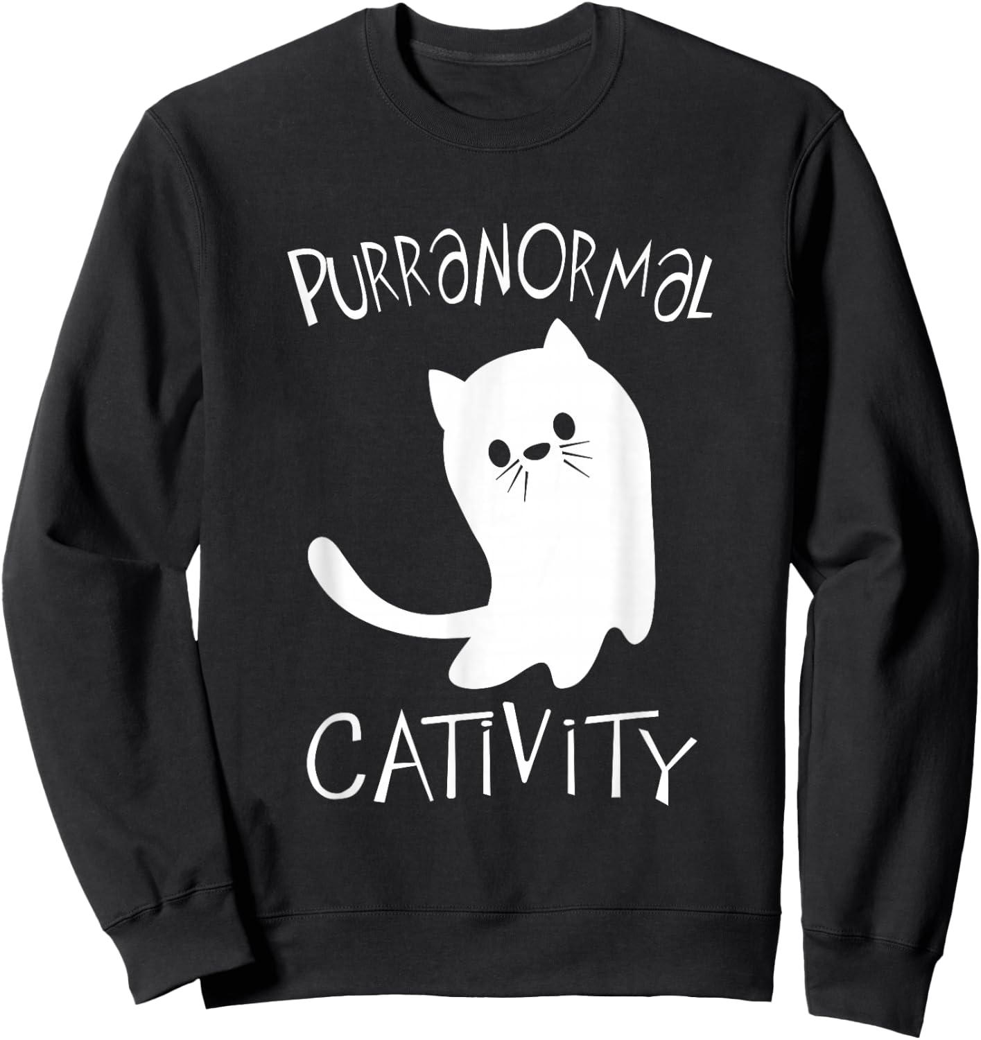 Cat Paranormal Activities Pun Design Sweatshirt - Sweatshirt | Black