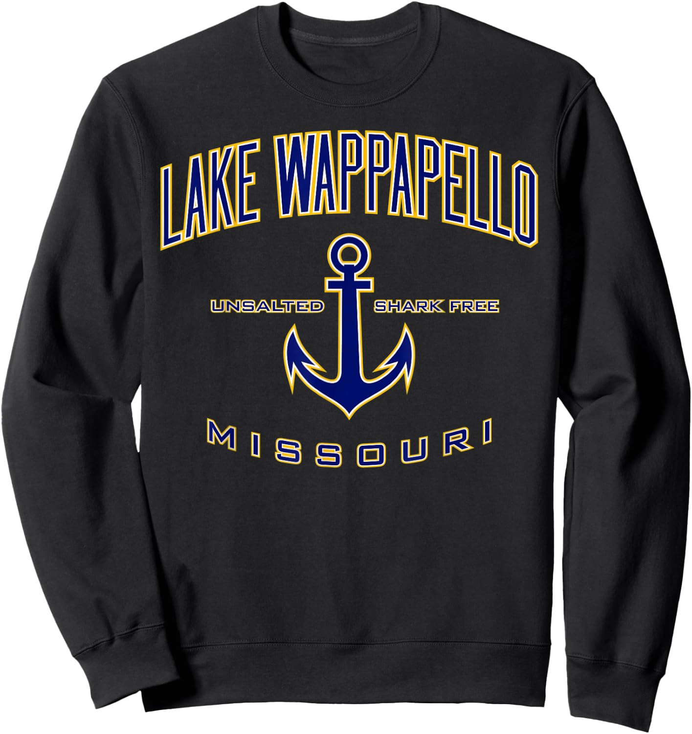 Lake Wappapello Missouri Sweatshirt - Sweatshirt | Black