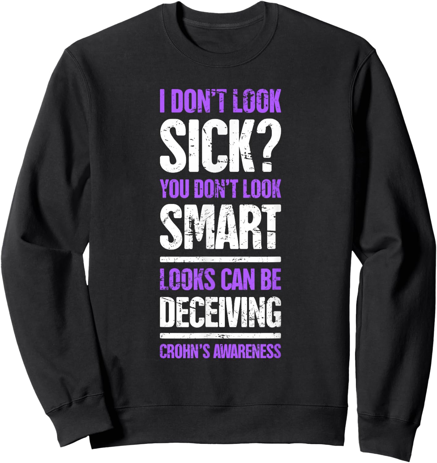 Funny Crohn's Awareness Present - Crohn's Disease Sweatshirt - Sweatshirt | Black