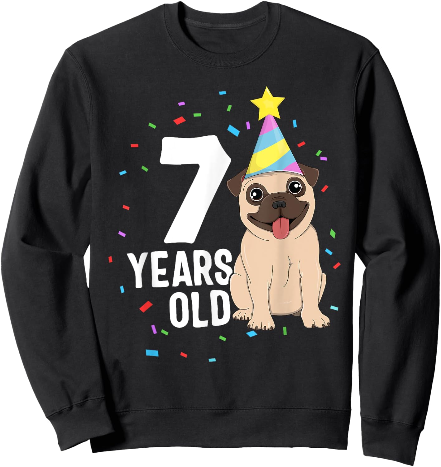 7 Years Old Birthday Pug Dog Lover Party 7th Birthday Kid Sweatshirt - Sweatshirt | Black